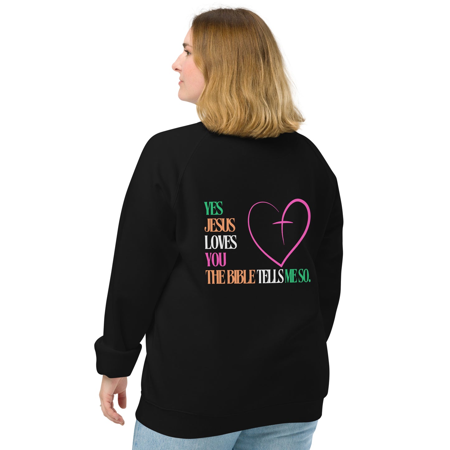 Jesus Loves You Christian Inspirational Unisex organic raglan sweatshirt