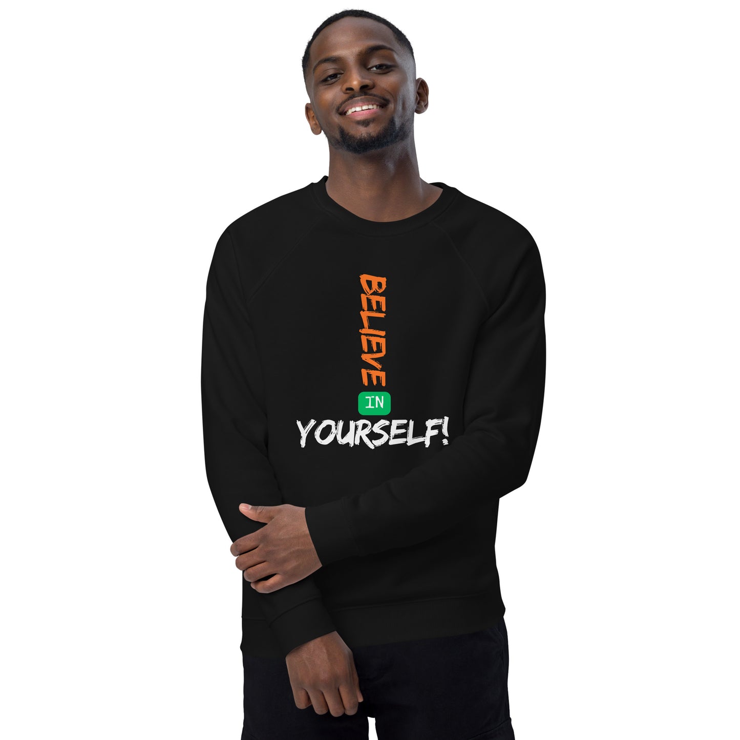 Motivational sweatshirt Unisex