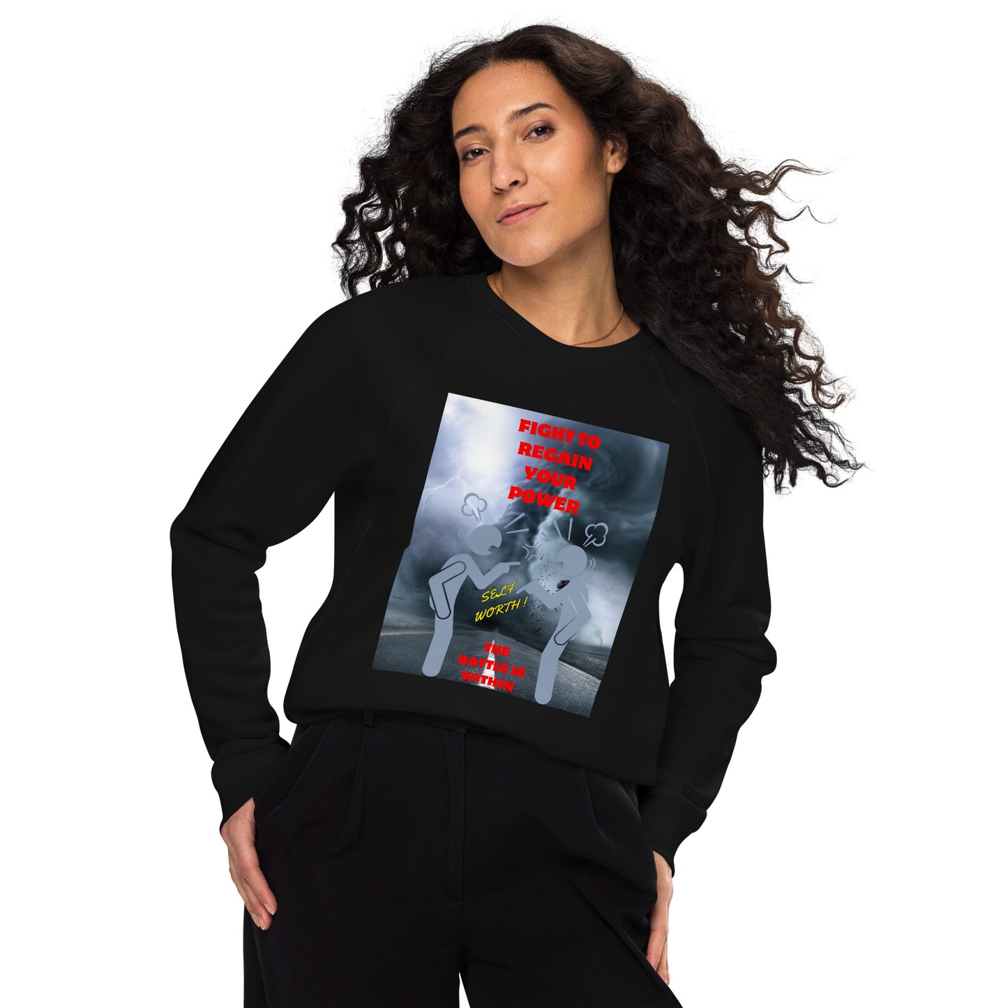 Motivational organic sweatshirt Unisex