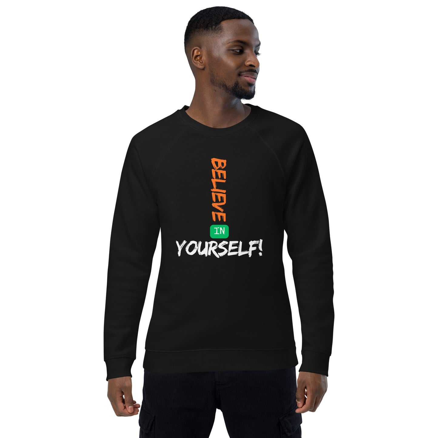 Motivational sweatshirt Unisex