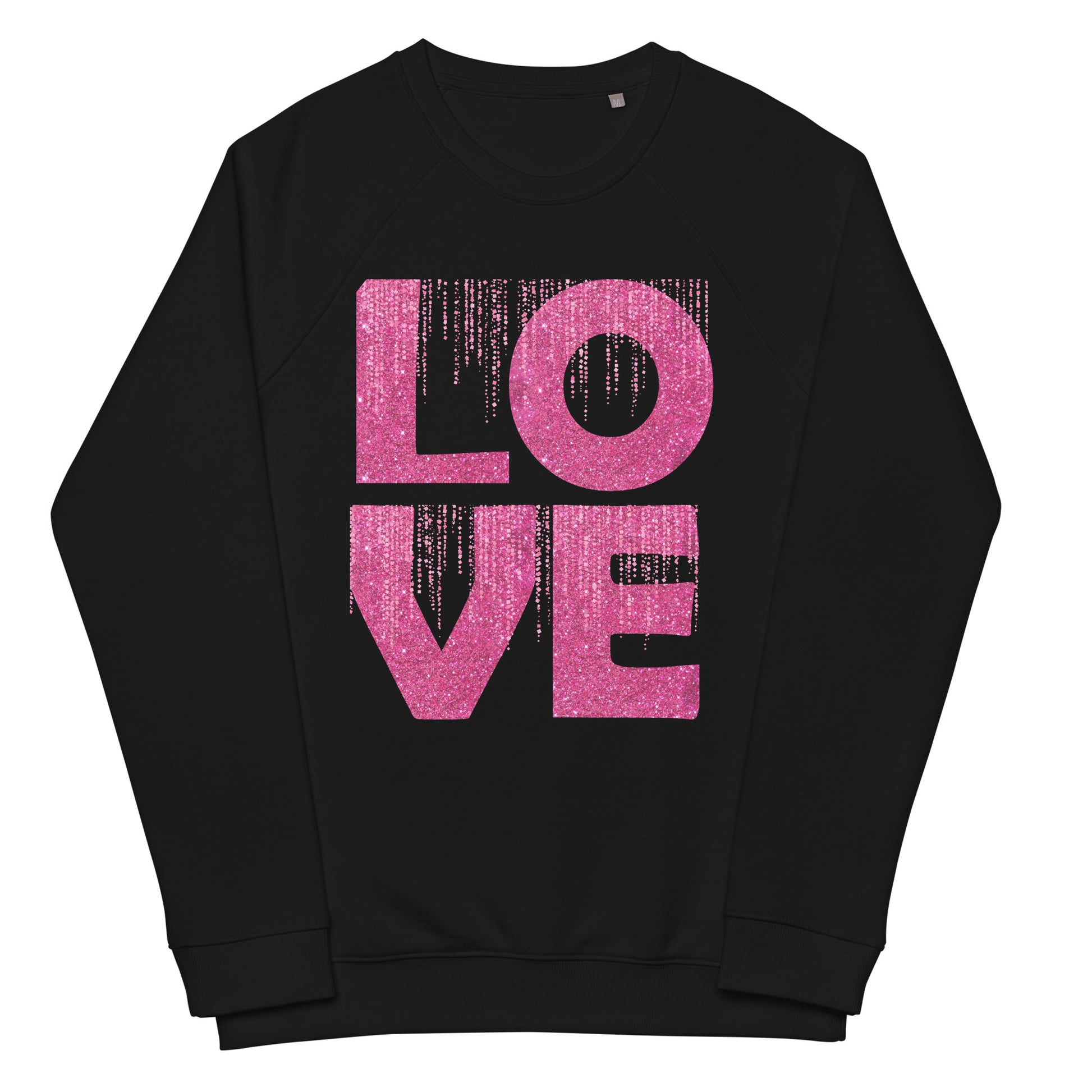 Love Inspirational sweatshirt Unisex organic