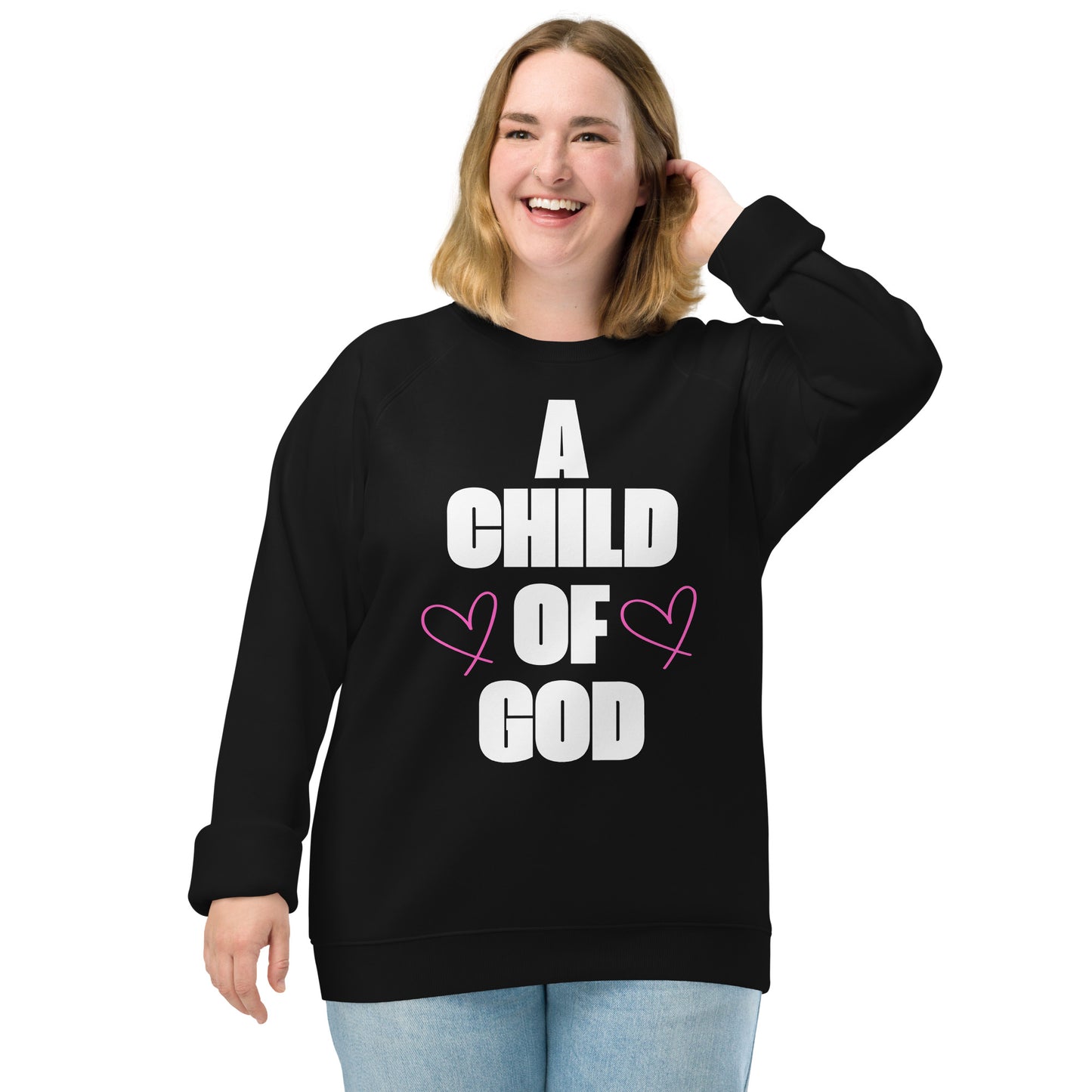 A Child Of God Christian Inspirational Sweatshirt