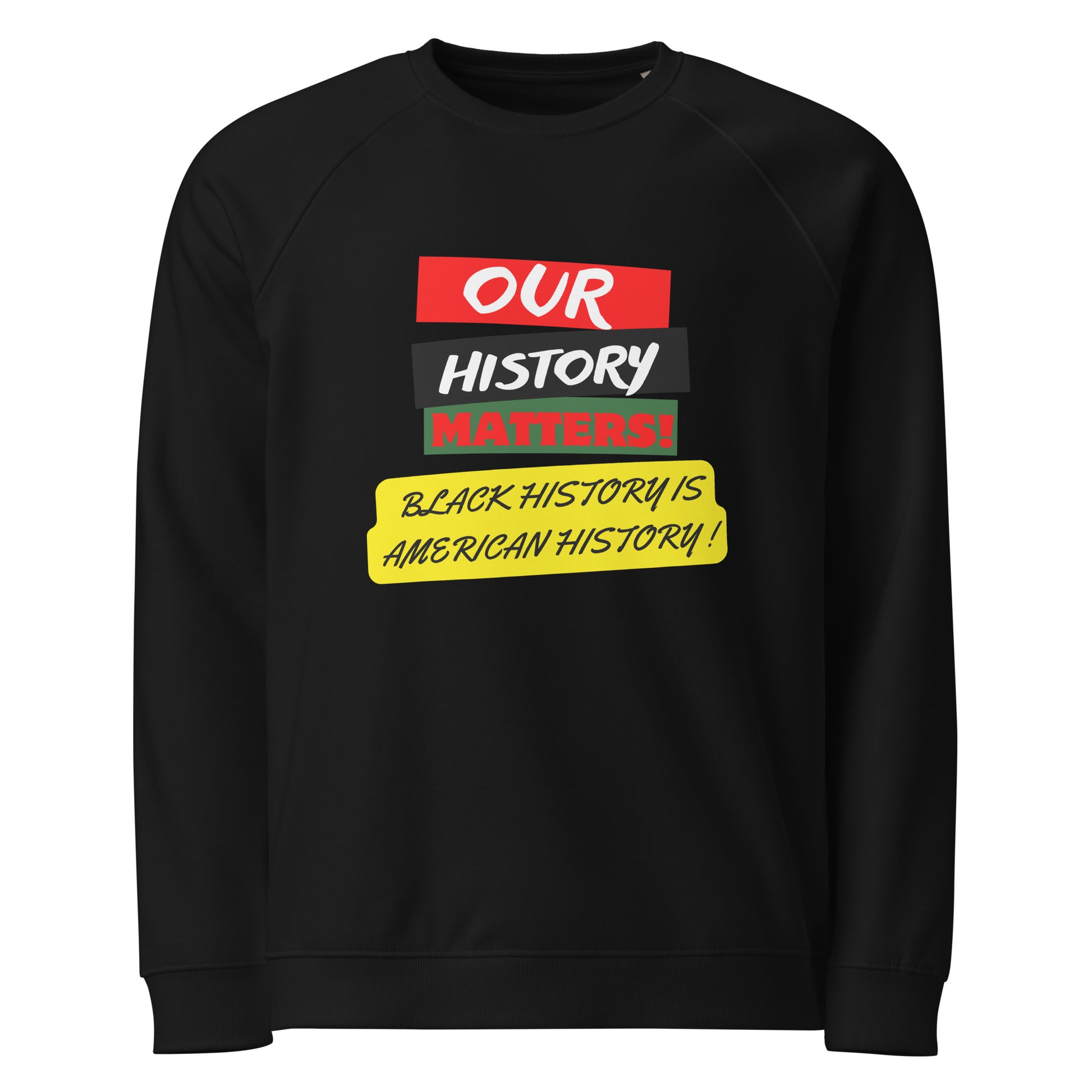 Black History Motivational Sweatshirt Unisex