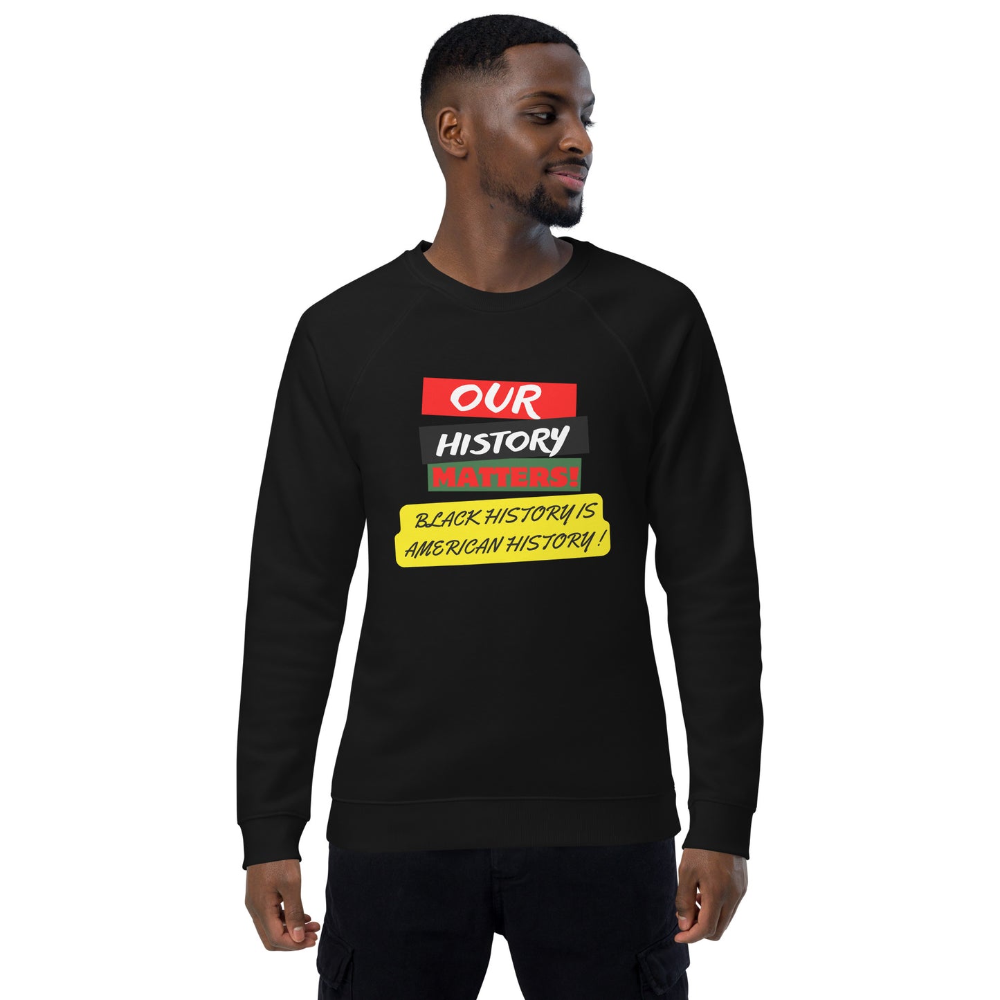 Black History Motivational Sweatshirt Unisex