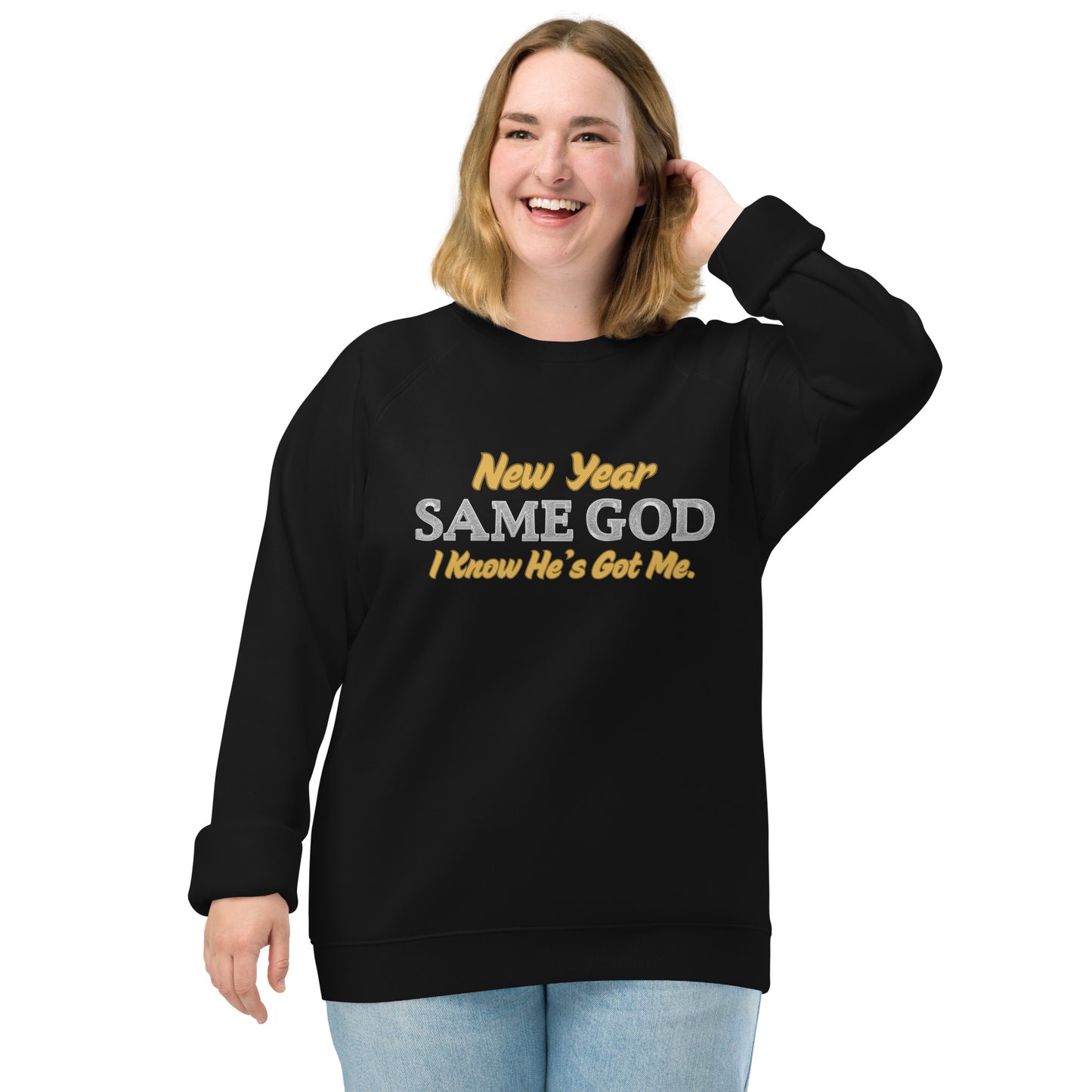 New Year Same God Inspirational Sweatshirt Unisex