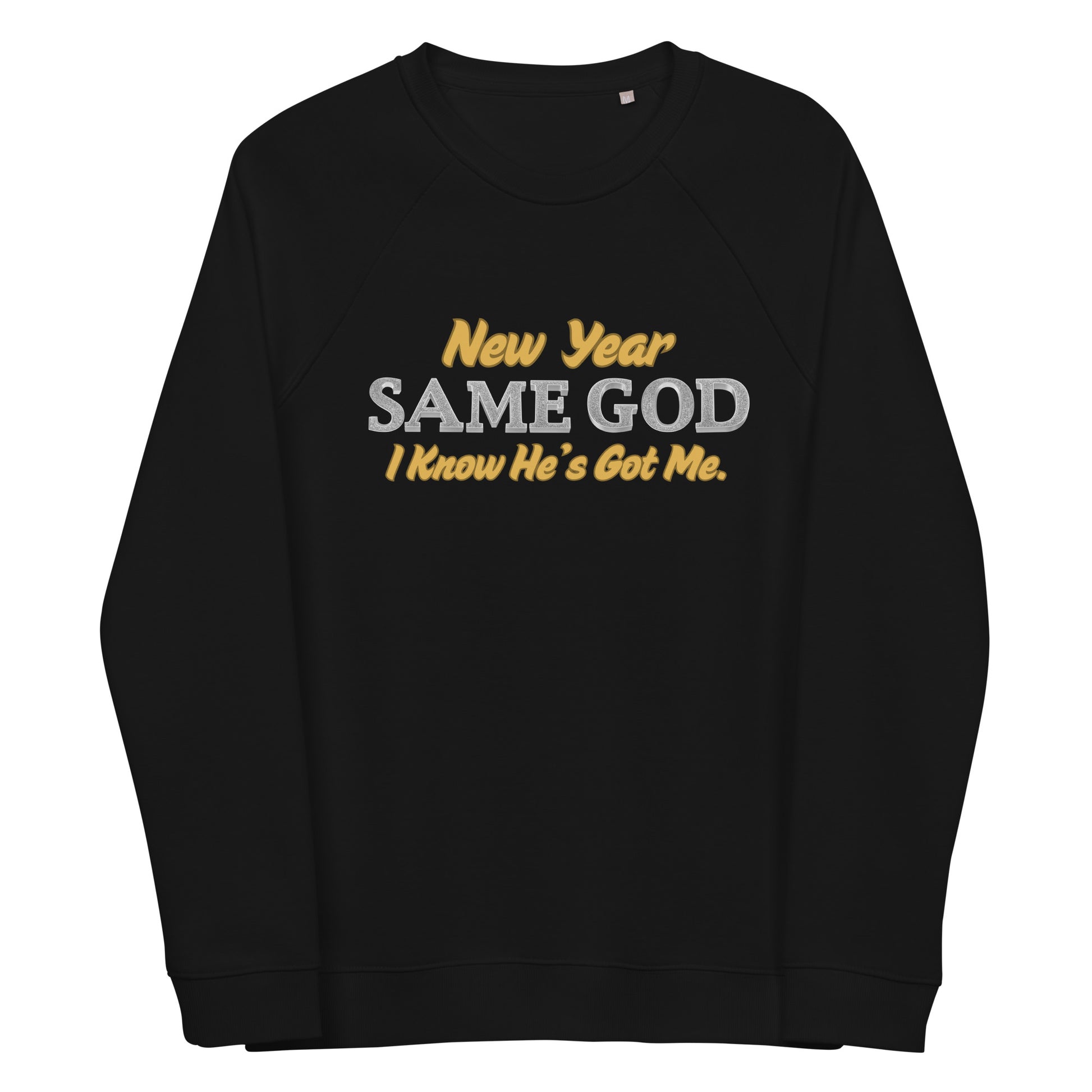 New Year Same God Inspirational Sweatshirt Unisex