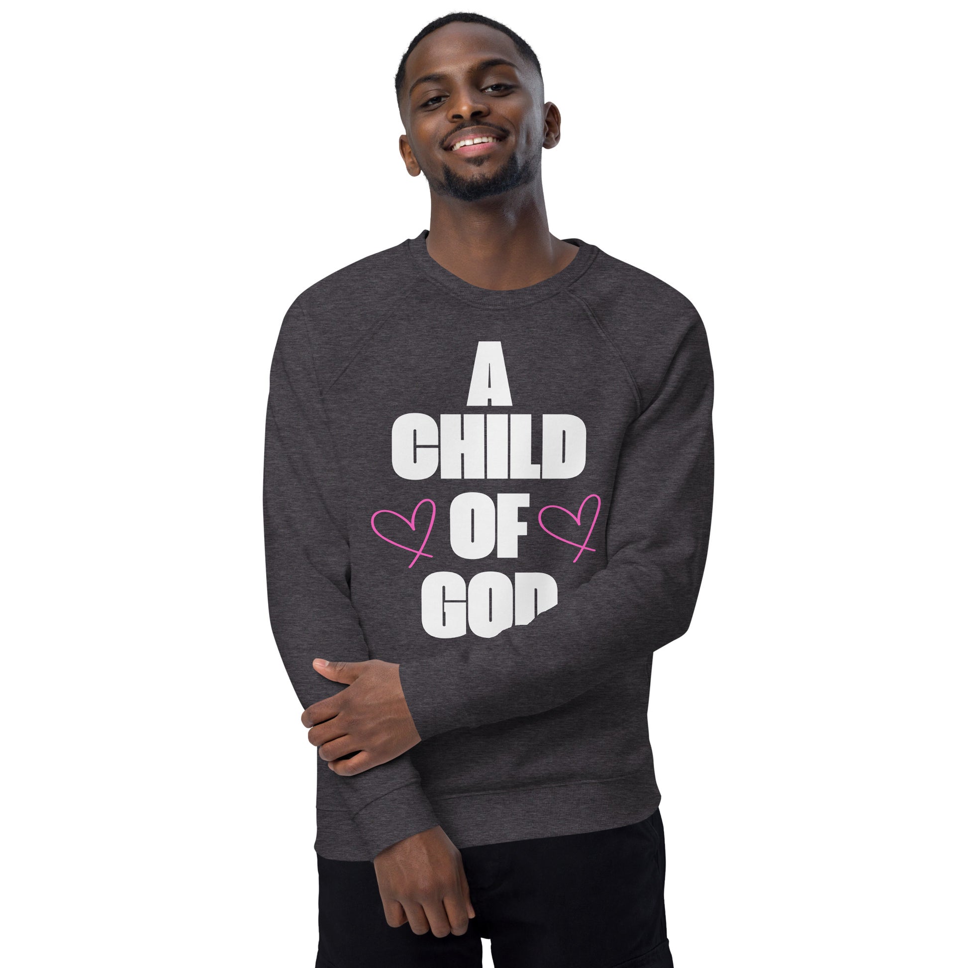 A Child Of God Christian Inspirational Sweatshirt