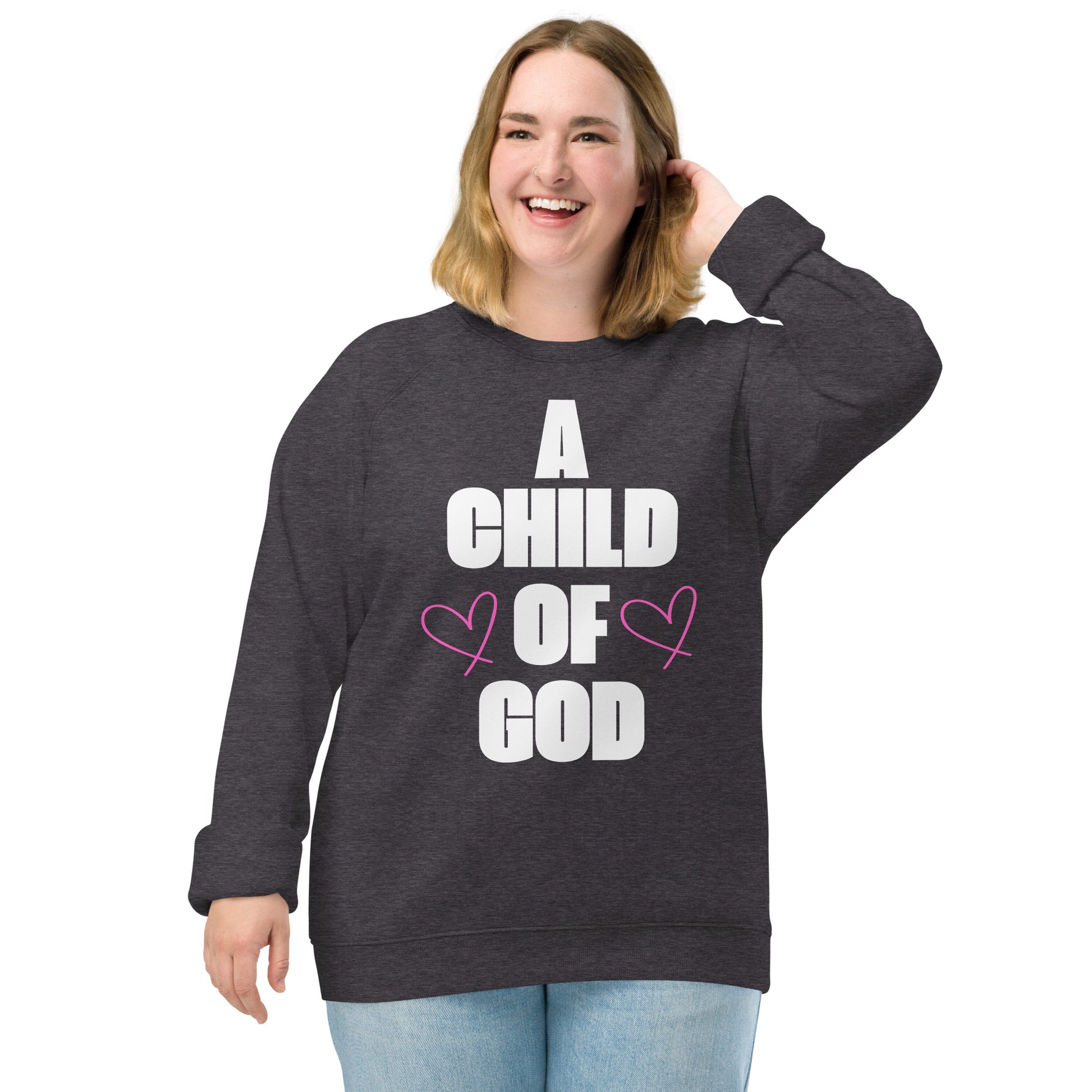 A Child Of God Christian Inspirational Sweatshirt