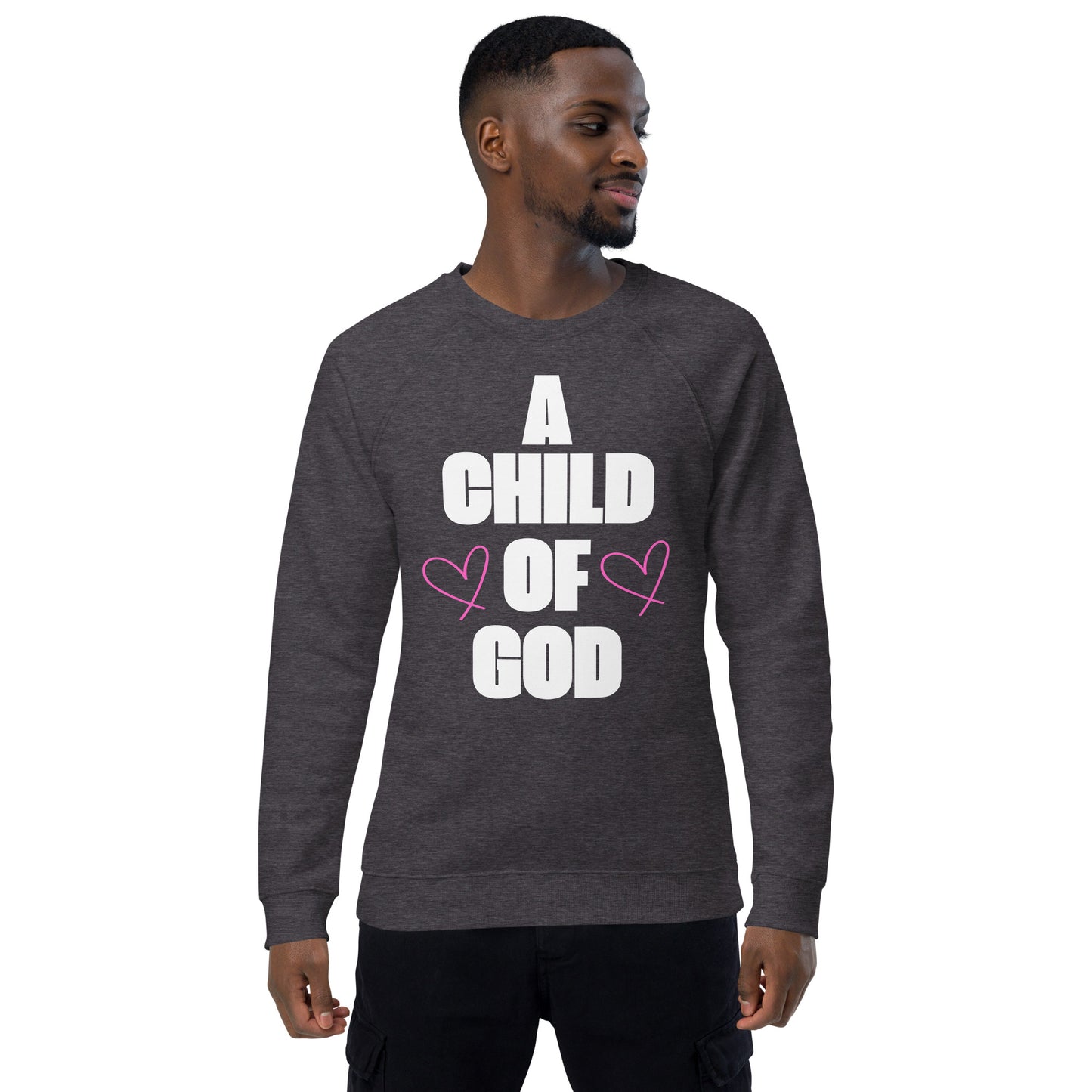 A Child Of God Christian Inspirational Sweatshirt