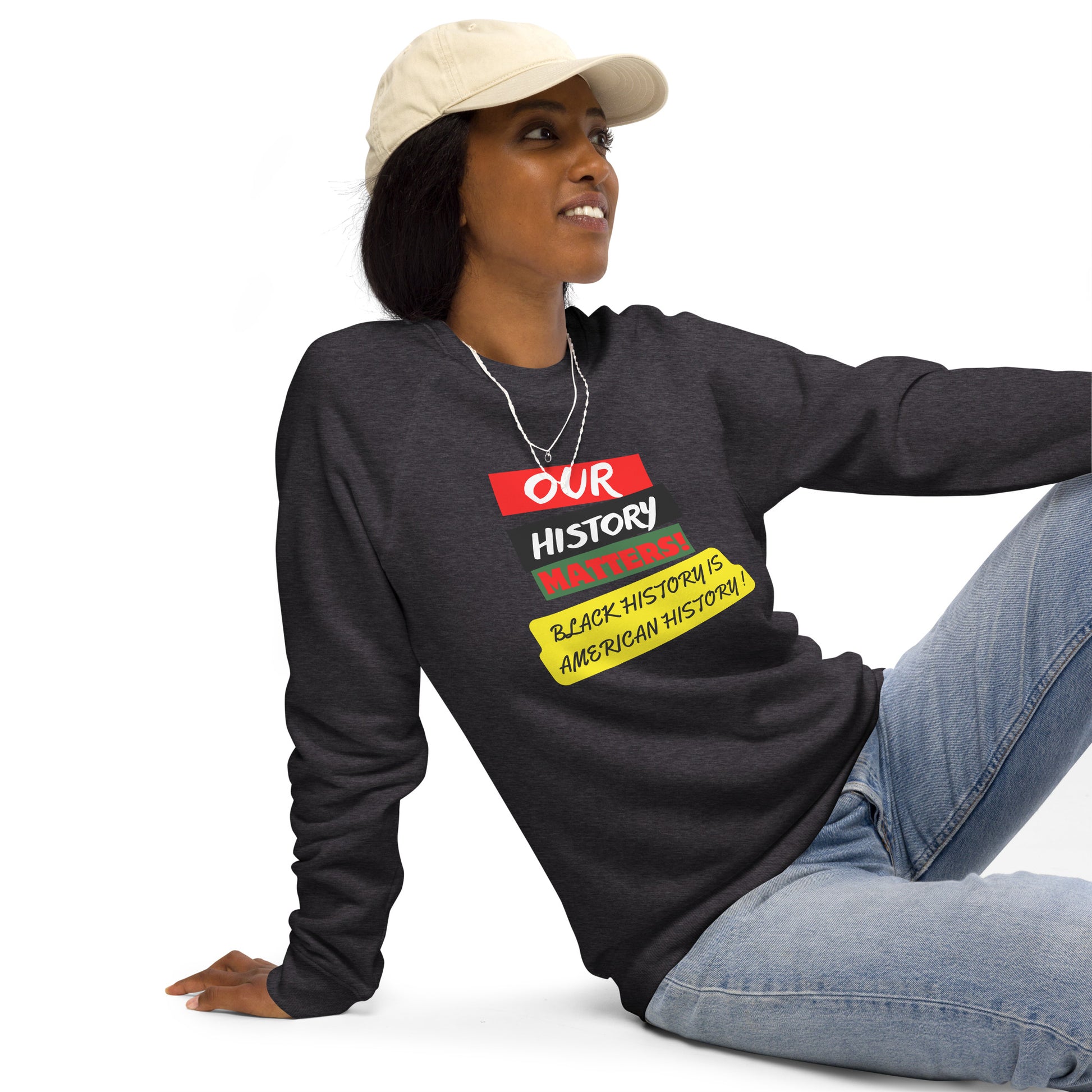 Black History Motivational Sweatshirt Unisex