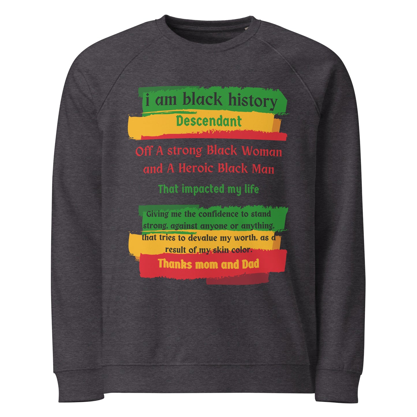 Black History Motivational Sweatshirt Unisex