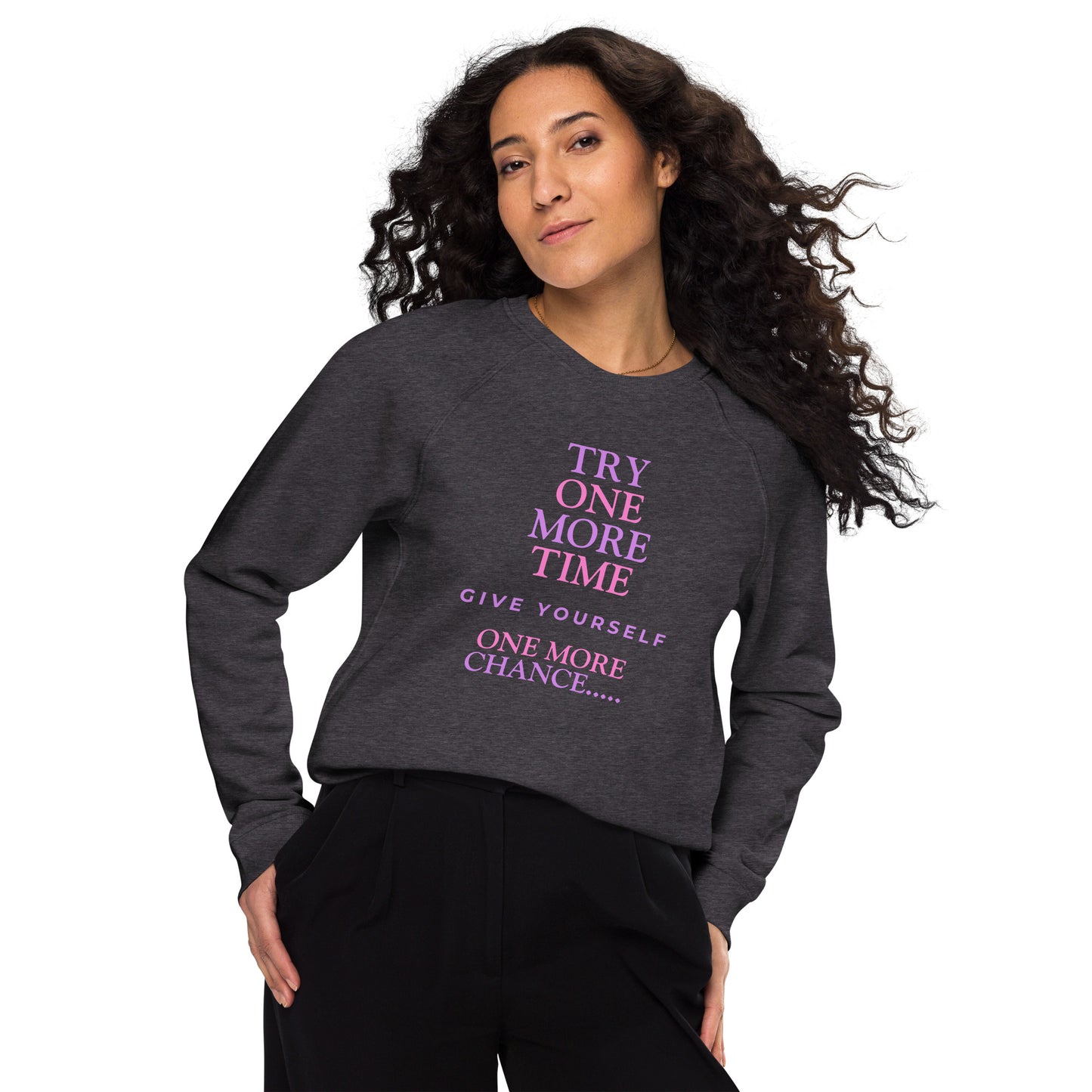 Inspirational sweatshirt Unisex 