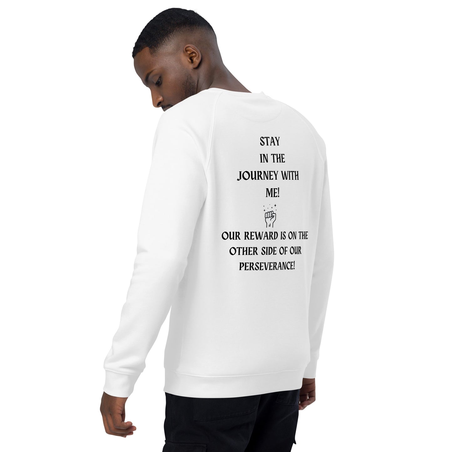 Motivational sweatshirt Unisex