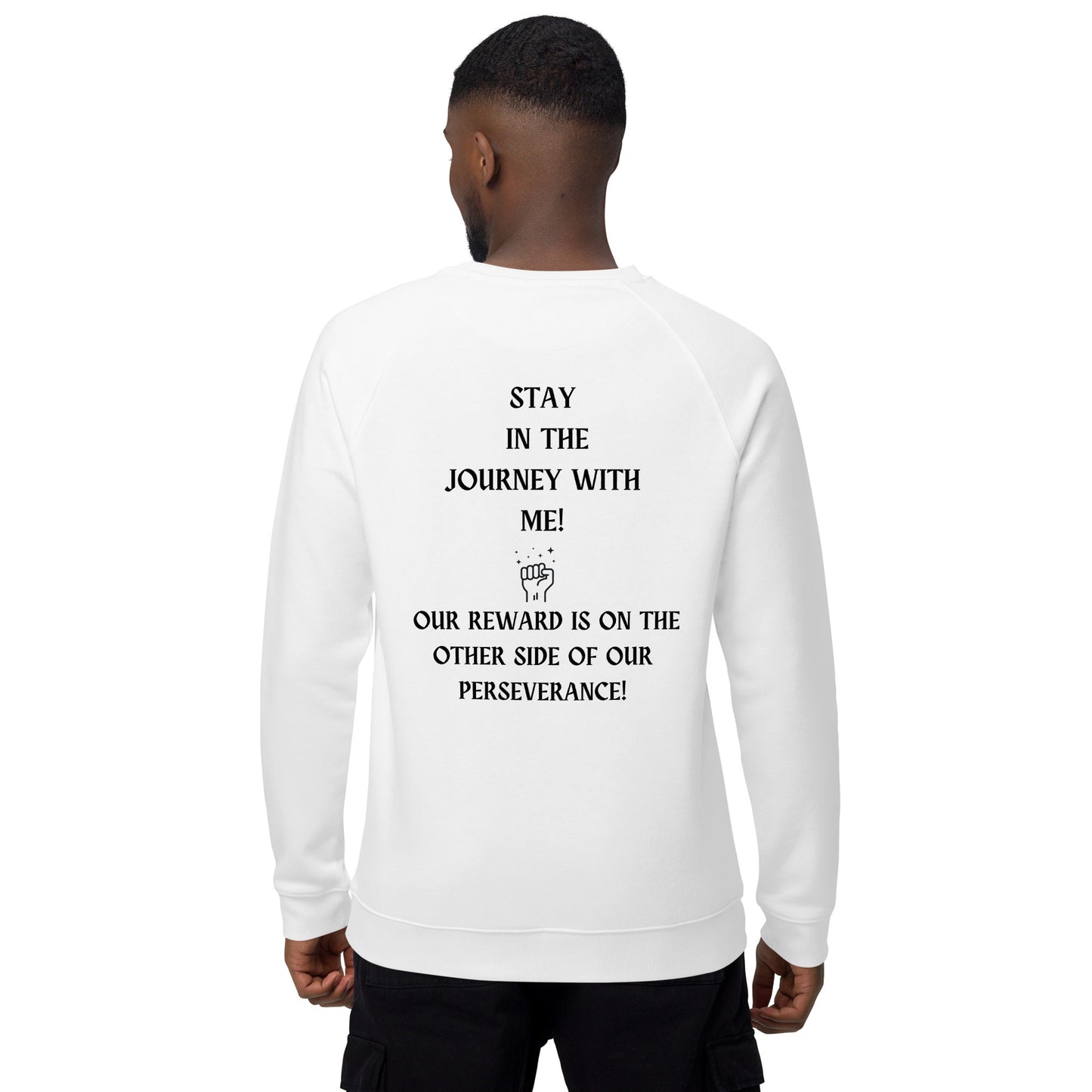 Motivational sweatshirt Unisex