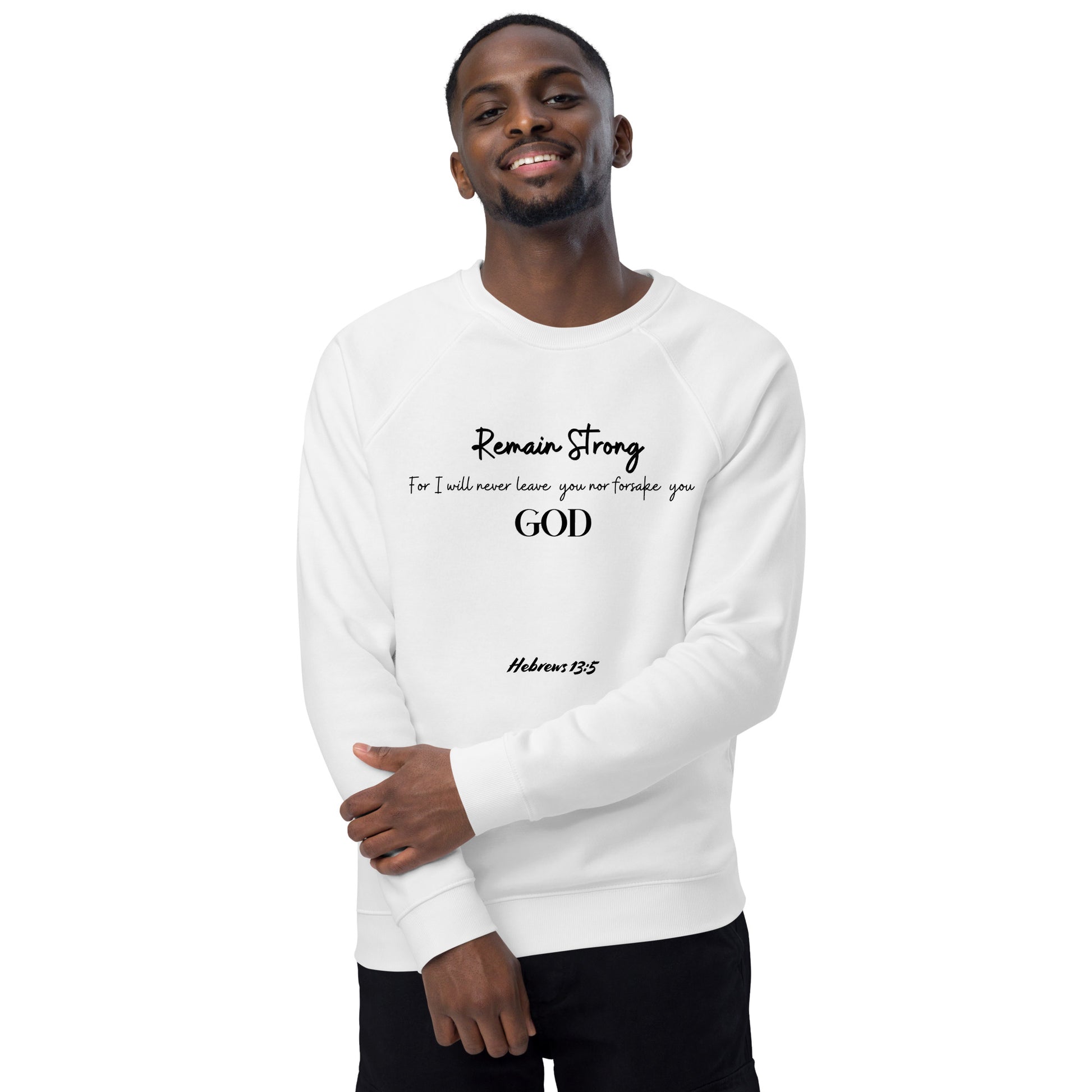 Inspirational sweatshirt Unisex