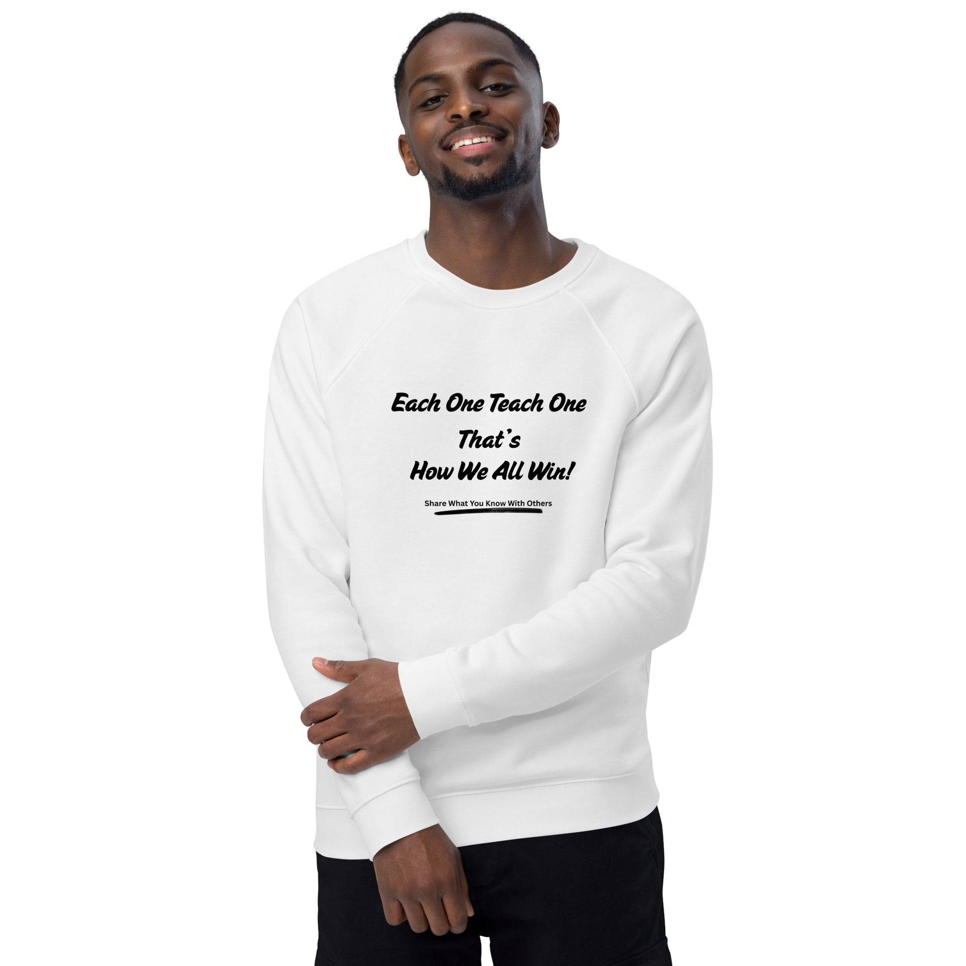 Motivational Inspirational Sweatshirt Unisex