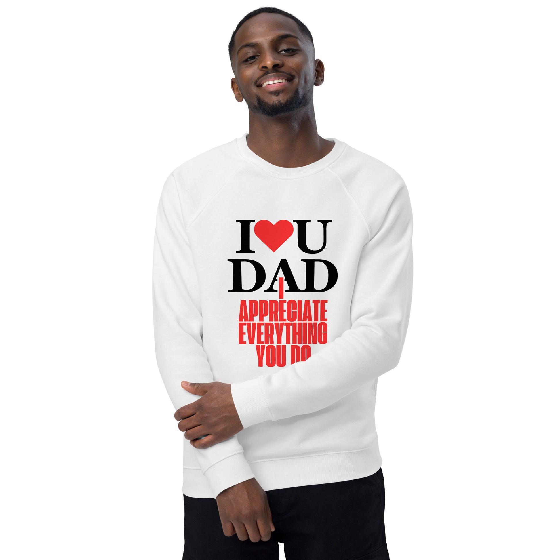 Father's Day Inspirational organic raglan sweatshirt