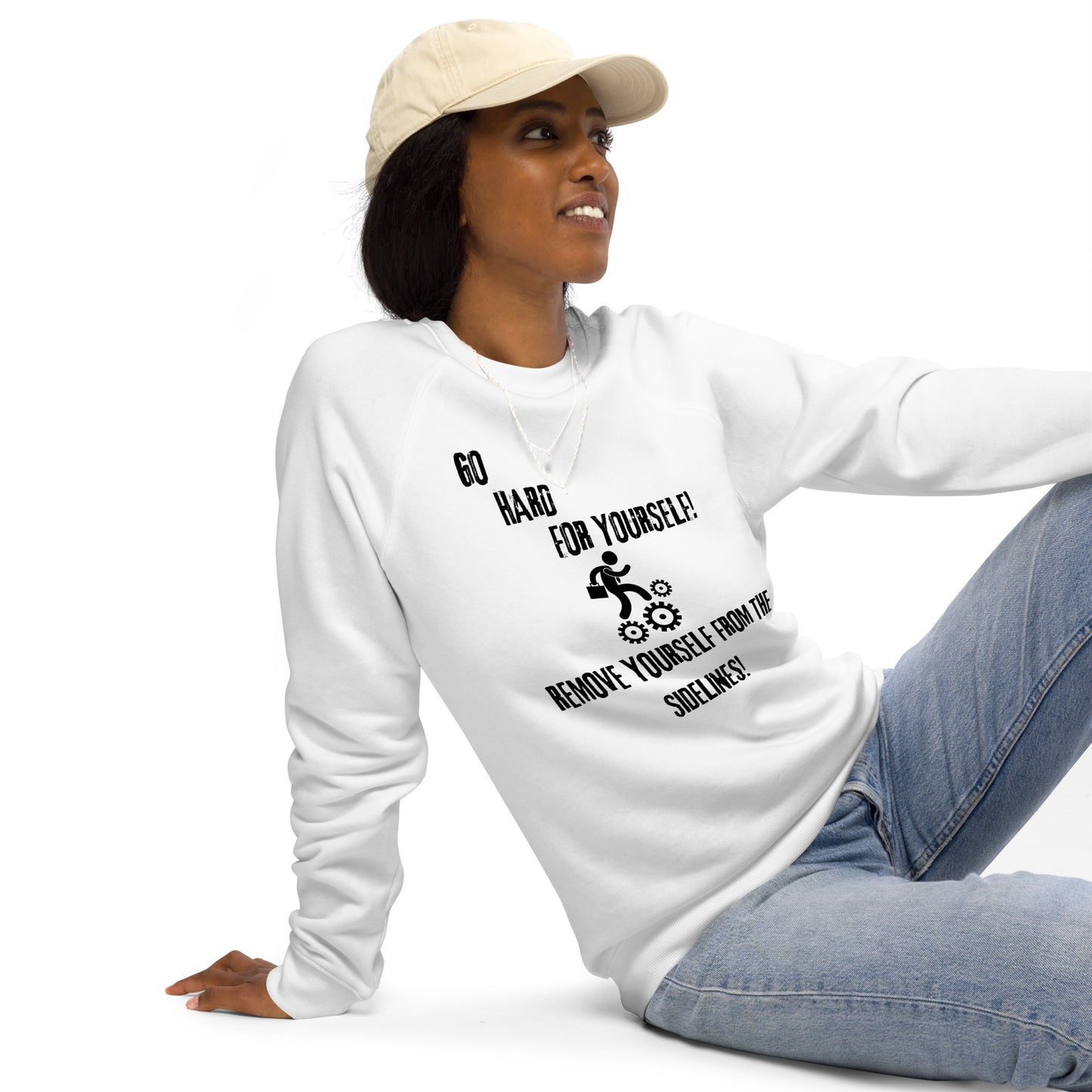 Motivational organic sweatshirt Unisex