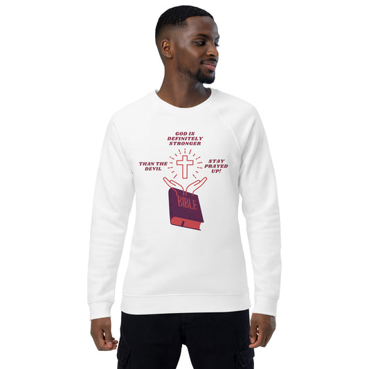 Inspirational organic sweatshirt Unisex