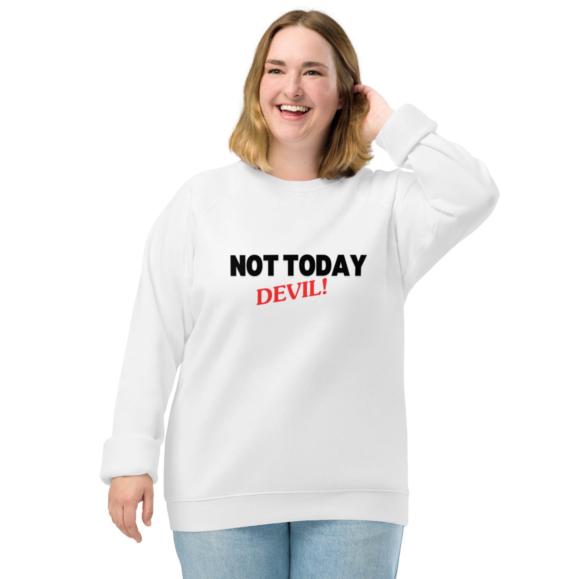 Inspirational sweatshirt Unisex