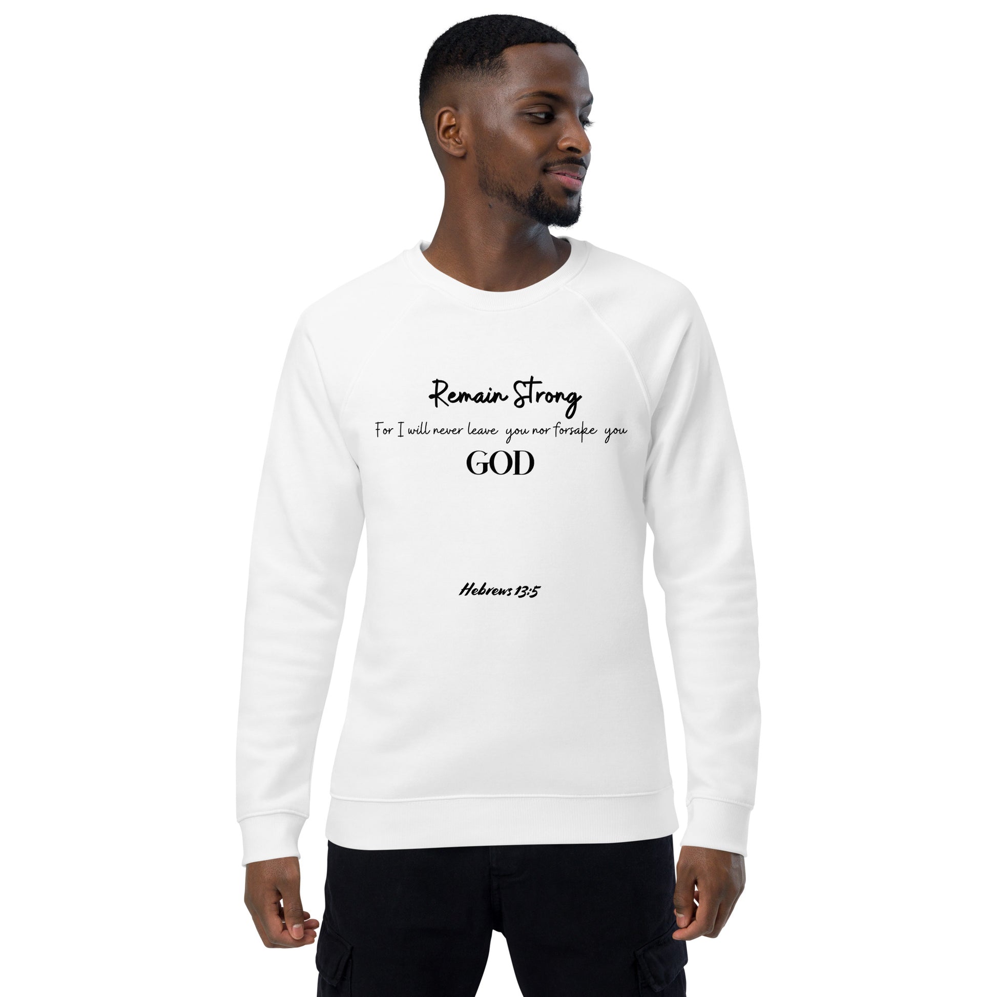 Inspirational sweatshirt Unisex