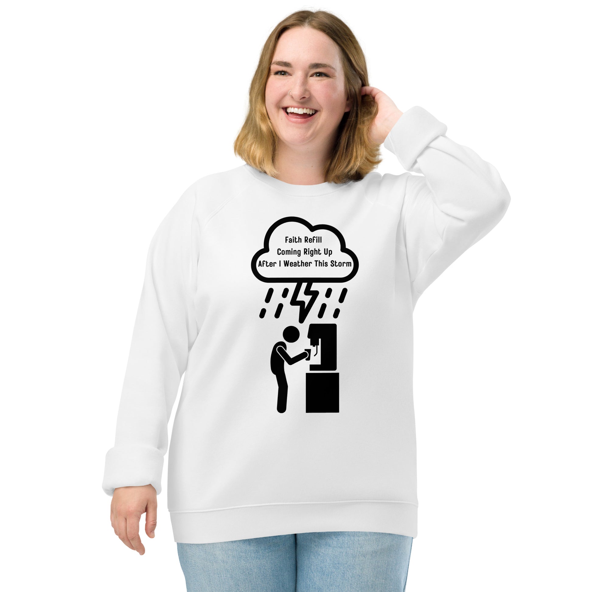 Faith Refill Inspirational Sweatshirt Unisex