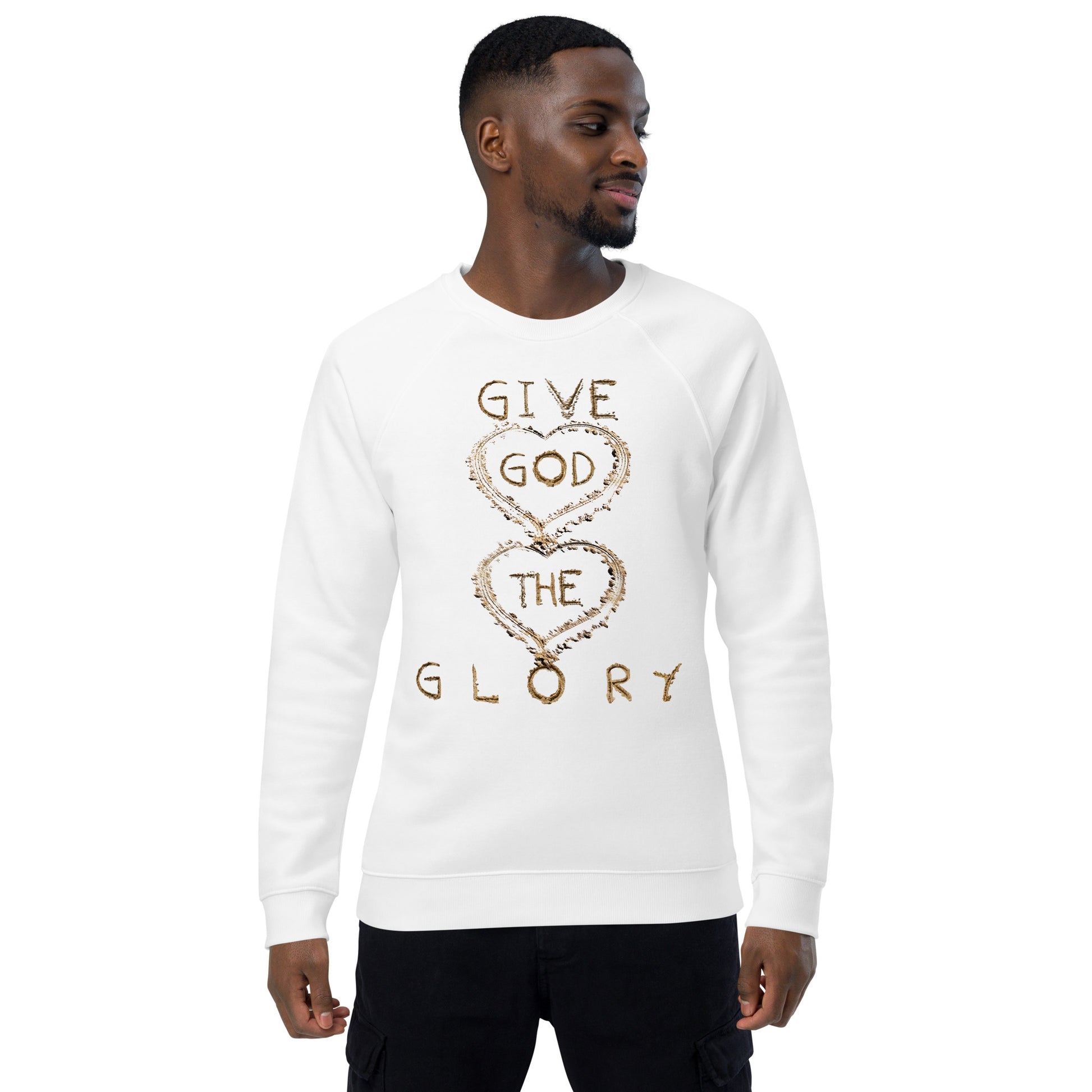 Give God The Glory Christian Inspirational Sweatshirt Unisex