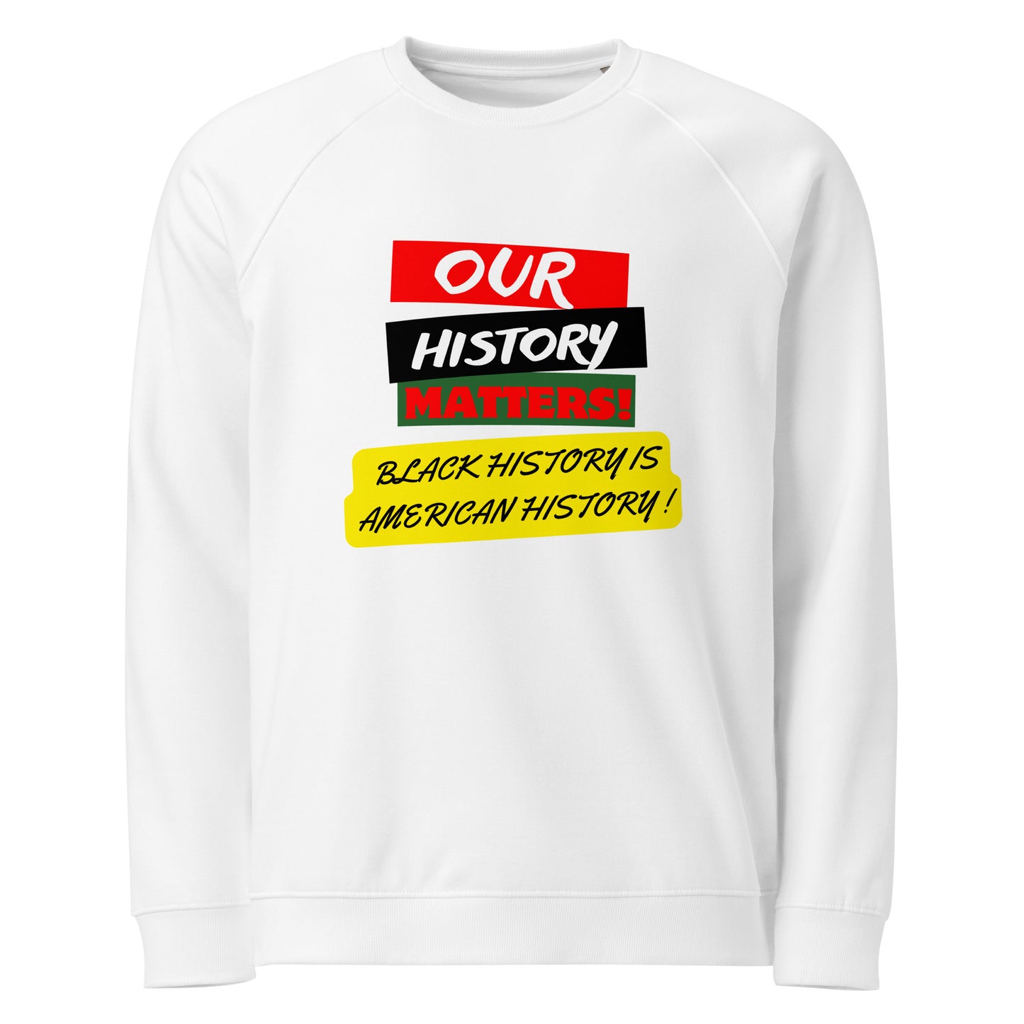 Black History Motivational Sweatshirt Unisex