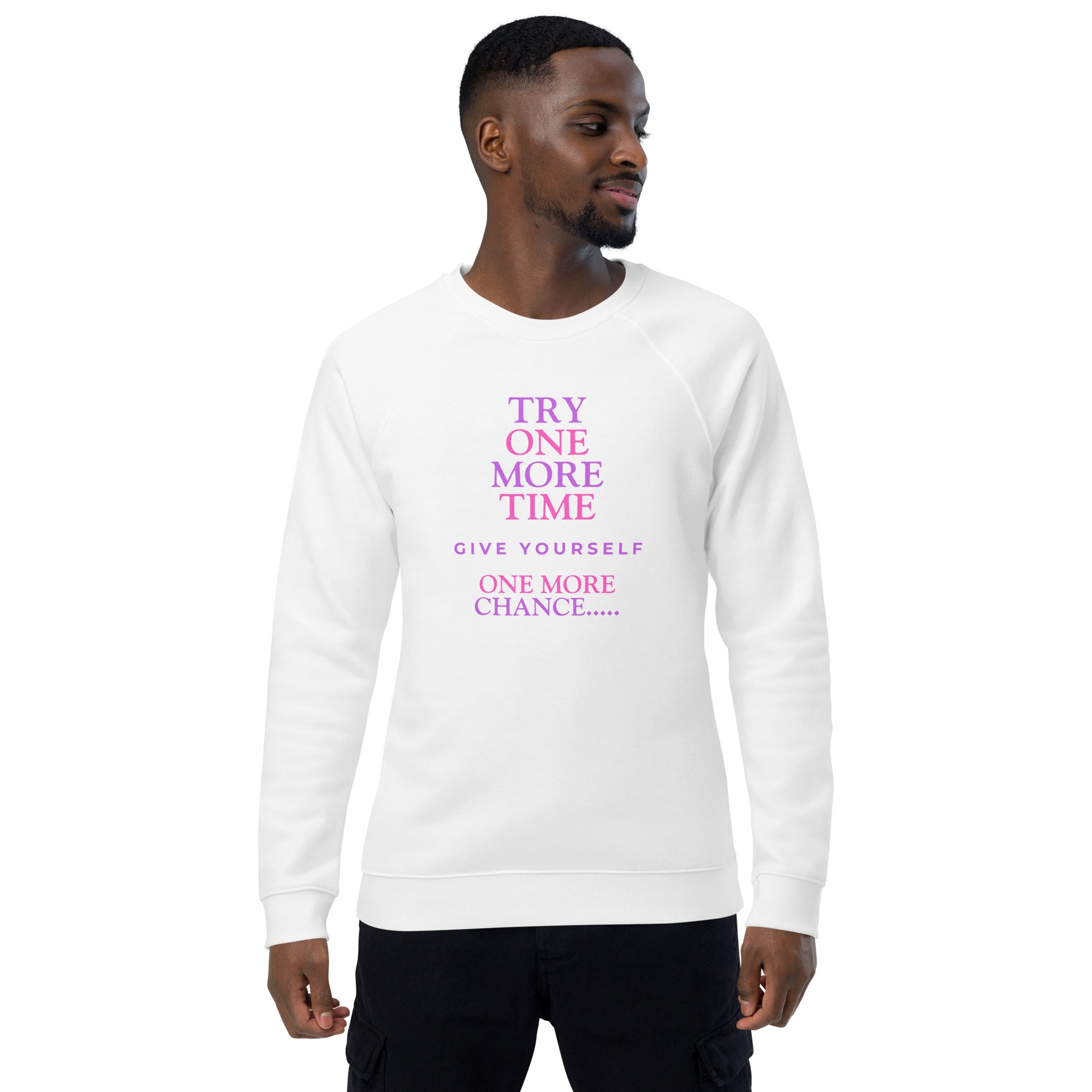 Inspirational sweatshirt Unisex 