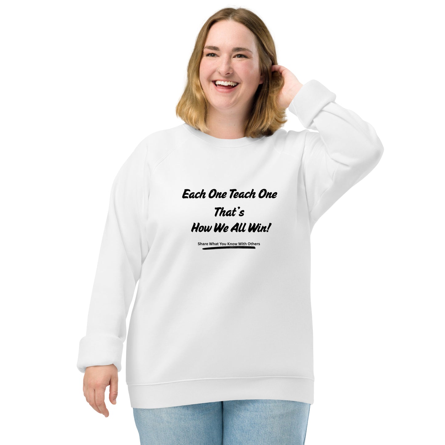 Motivational Inspirational Sweatshirt Unisex