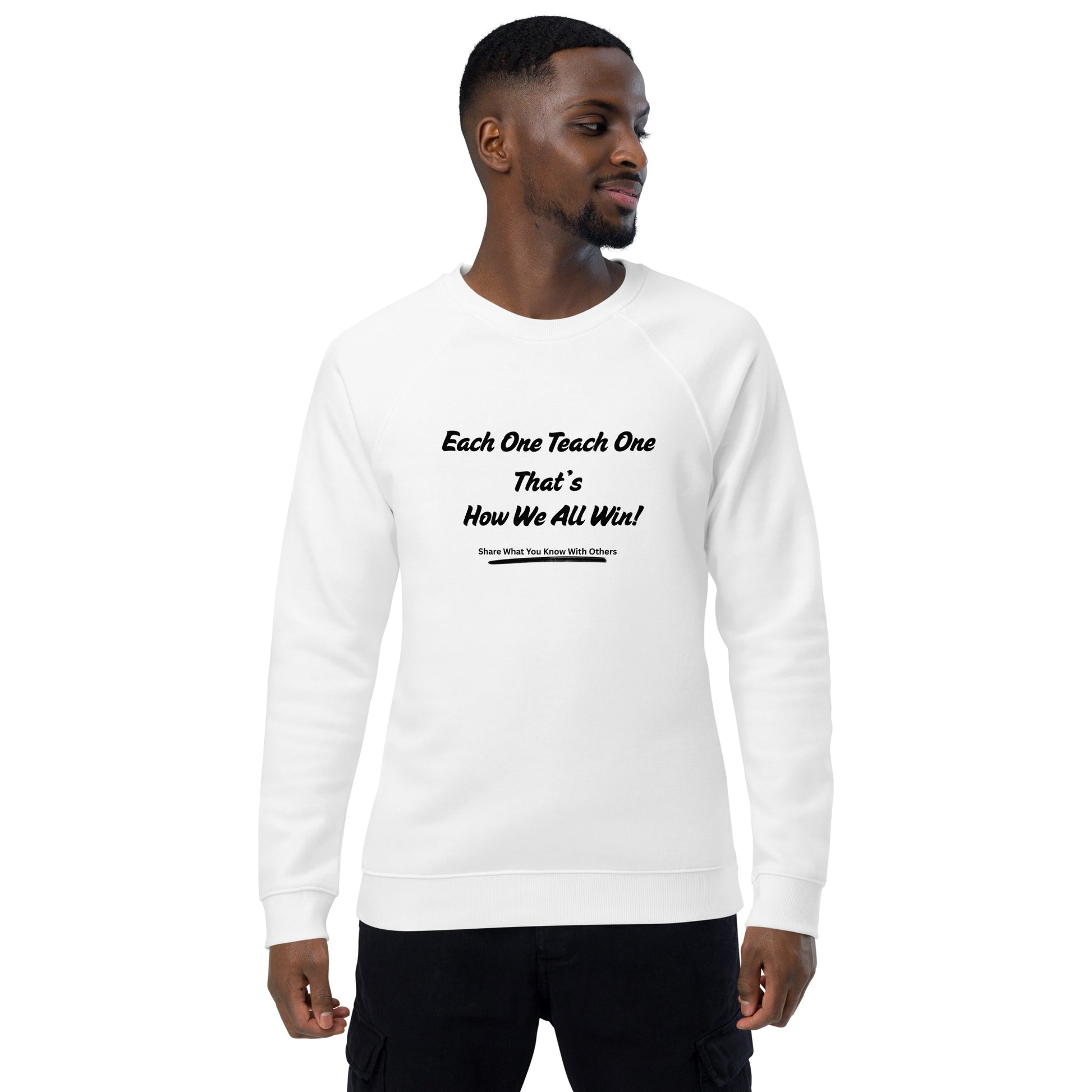 Motivational Inspirational Sweatshirt Unisex