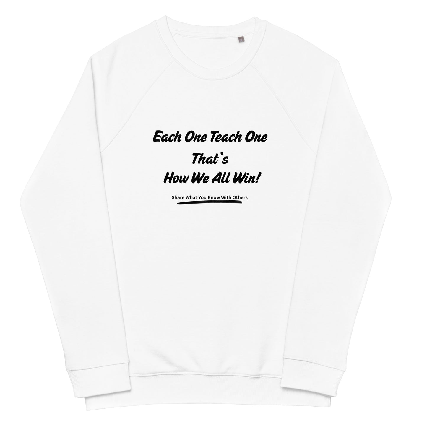 Motivational Inspirational Sweatshirt Unisex