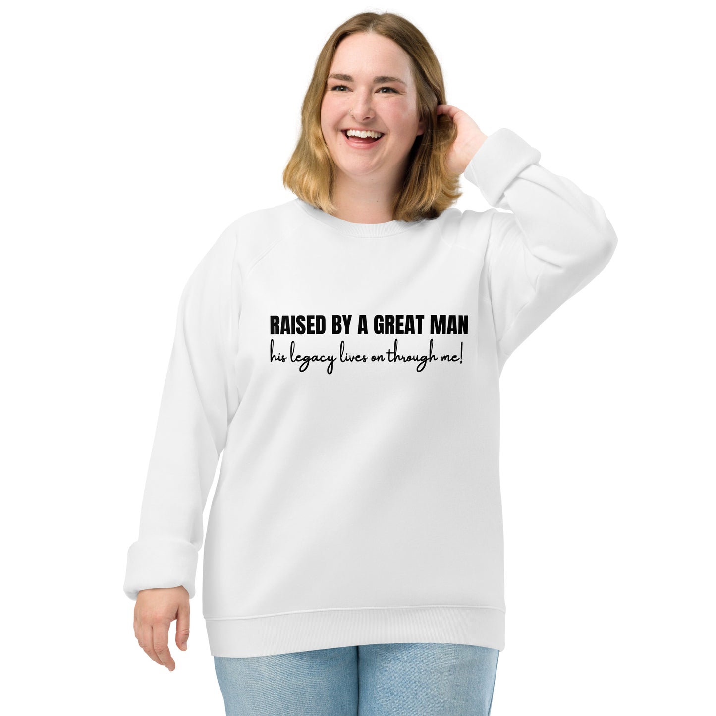 Father's Day Inspirational organic raglan sweatshirt