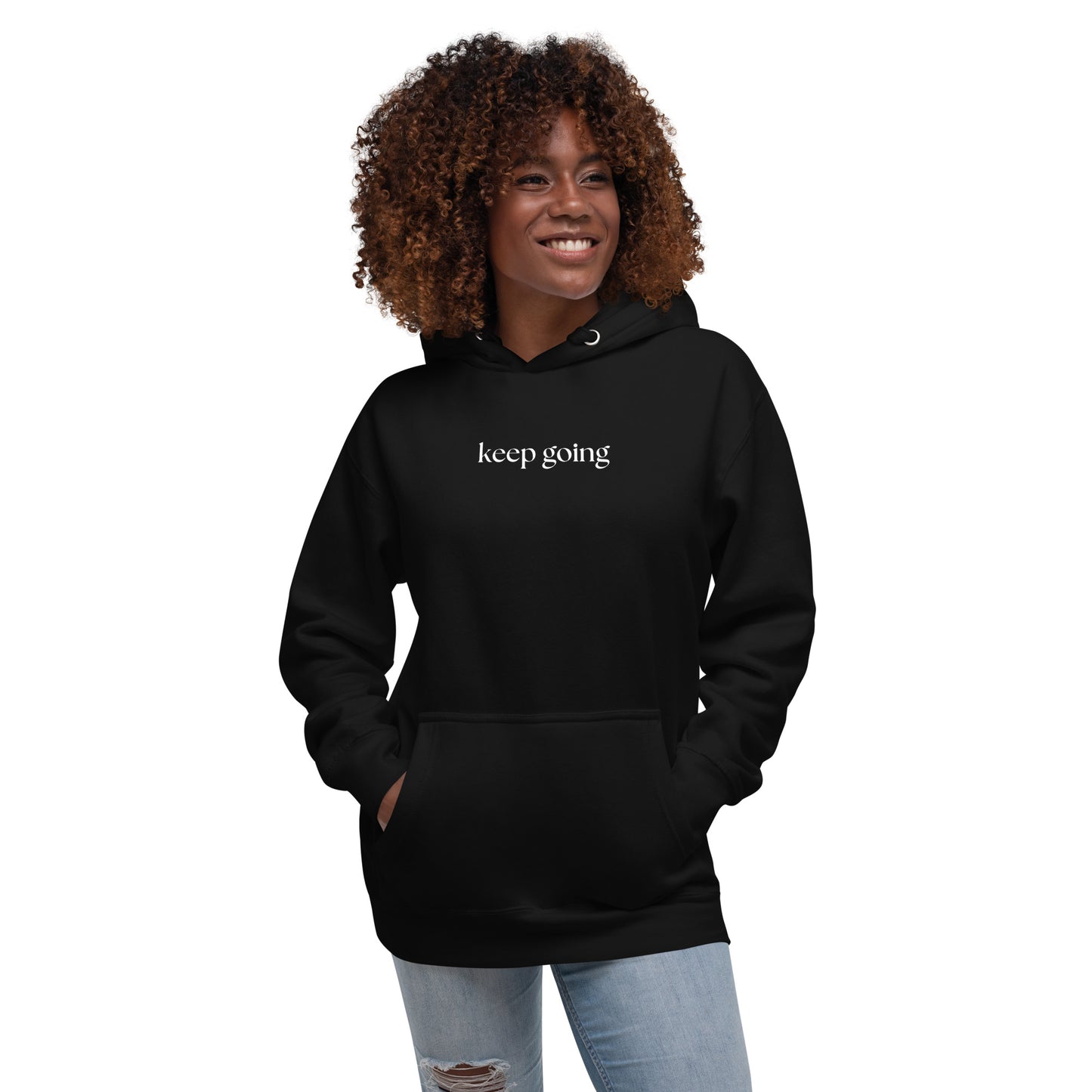 Keep Going Motivational Hoodie Unisex