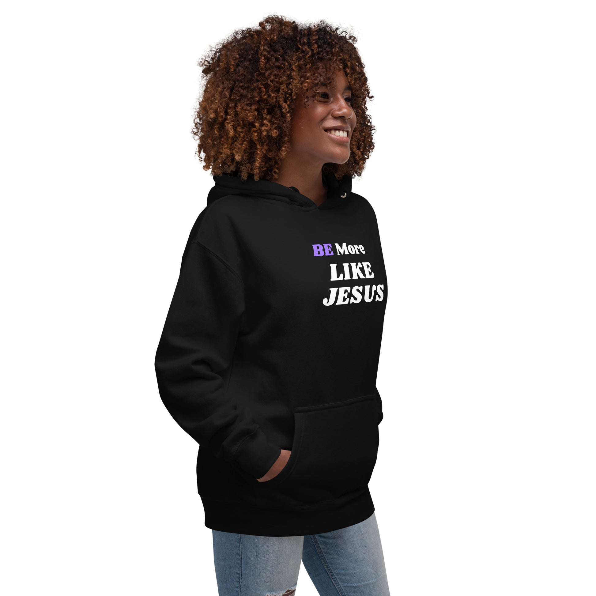 BE More Like Jesus Inspirational Unisex Hoodie