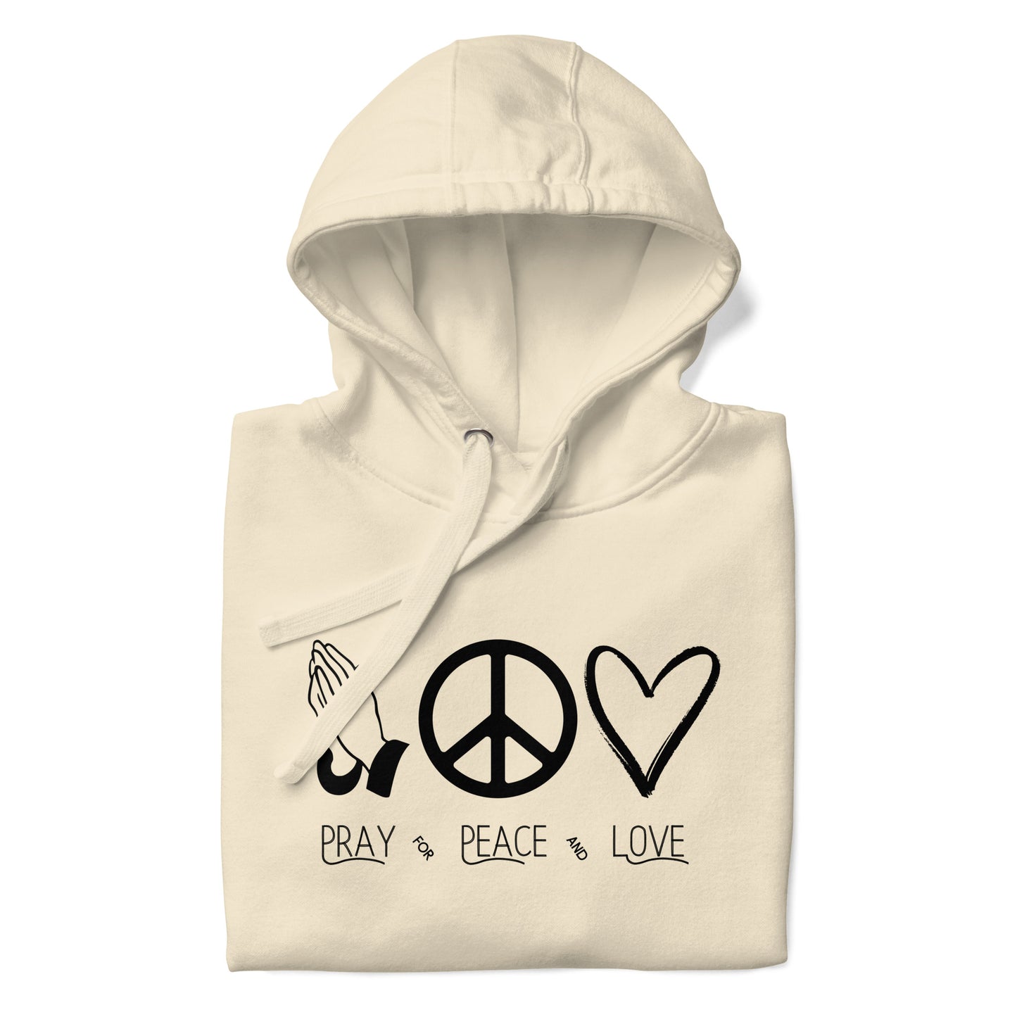 Pray for Peace and Love Inspirational Hoodies Unisex