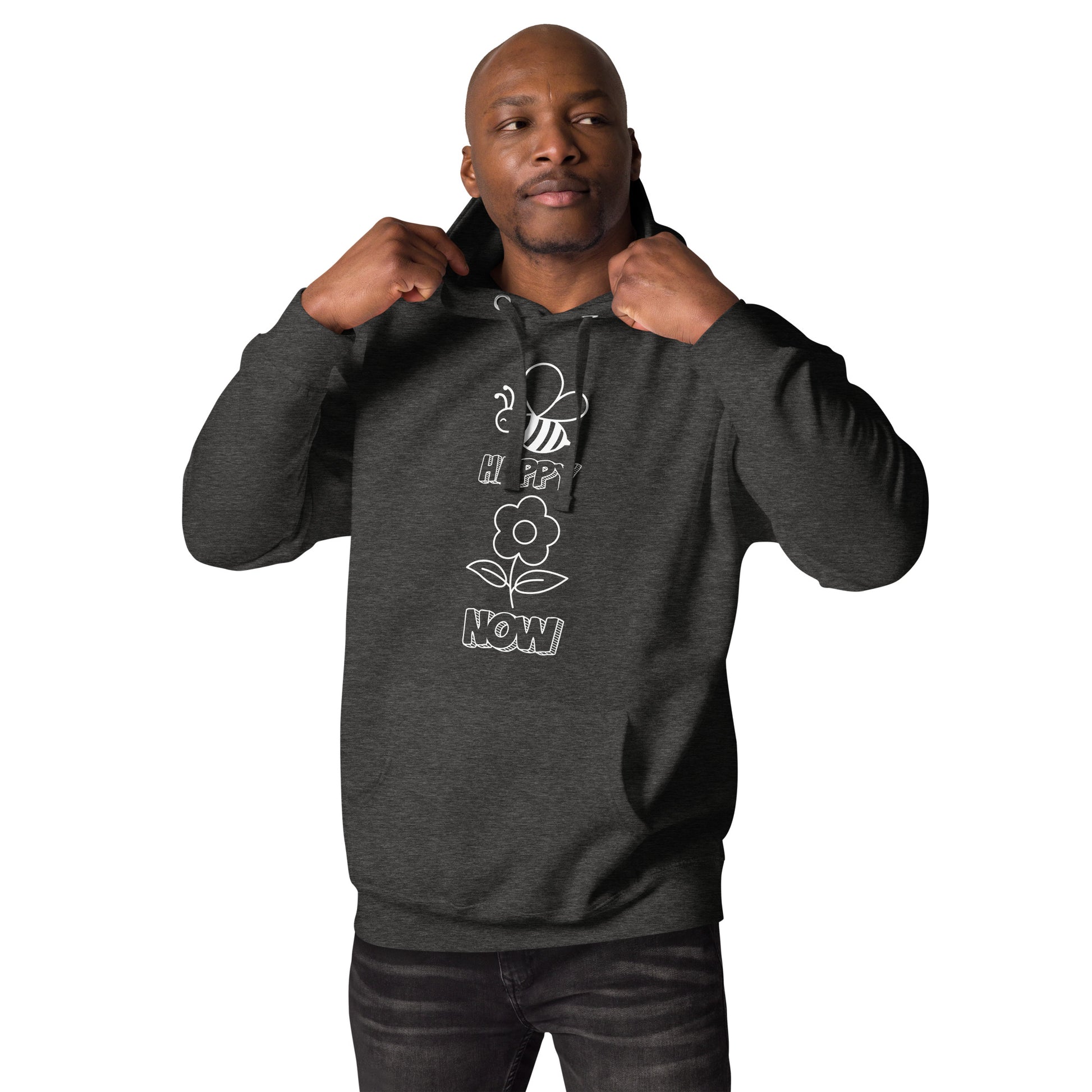 Be Happy Now Inspirational Motivational Hoodie