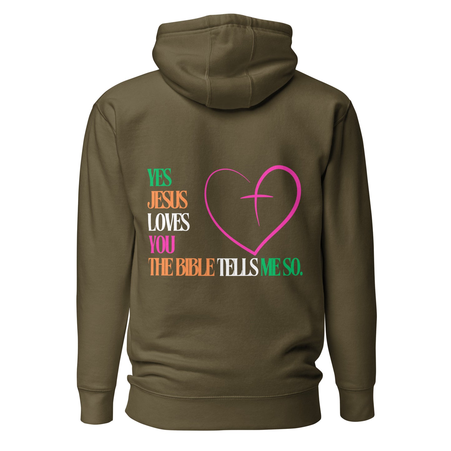 Jesus Loves You Christian Inspirational Unisex Hoodie