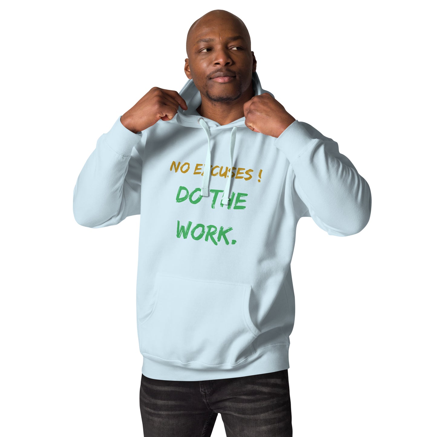 Motivational Hoodie Unisex