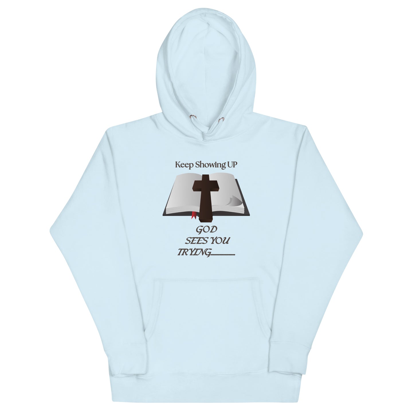 Keep Showing up Christina Inspirational Hoodie