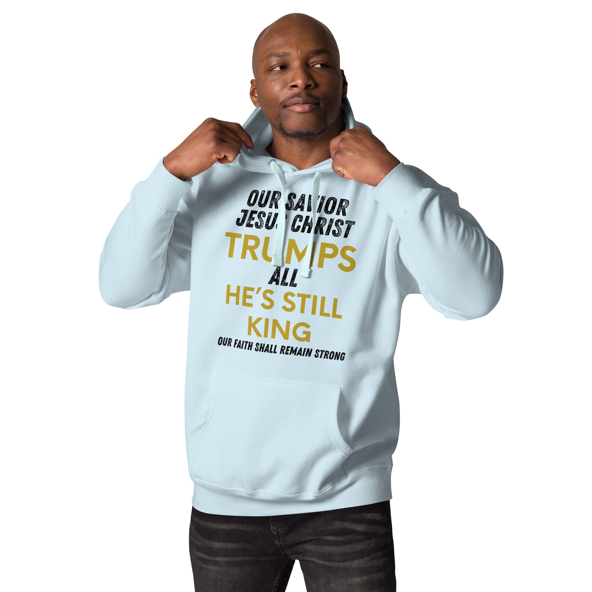 Jesus Christ Trumps All Christian Inspirational Unisex Hoodie