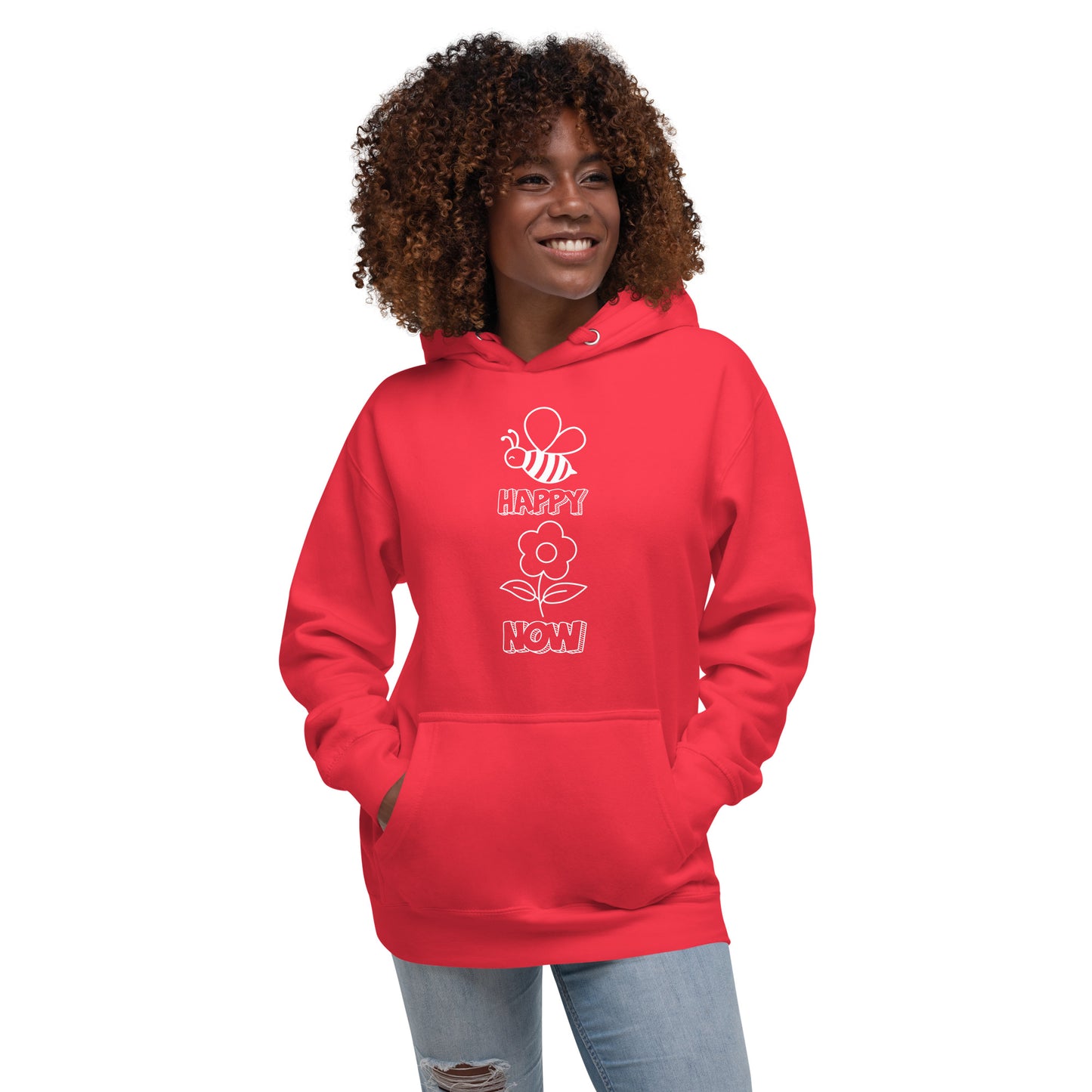 Be Happy Now Inspirational Motivational Hoodie