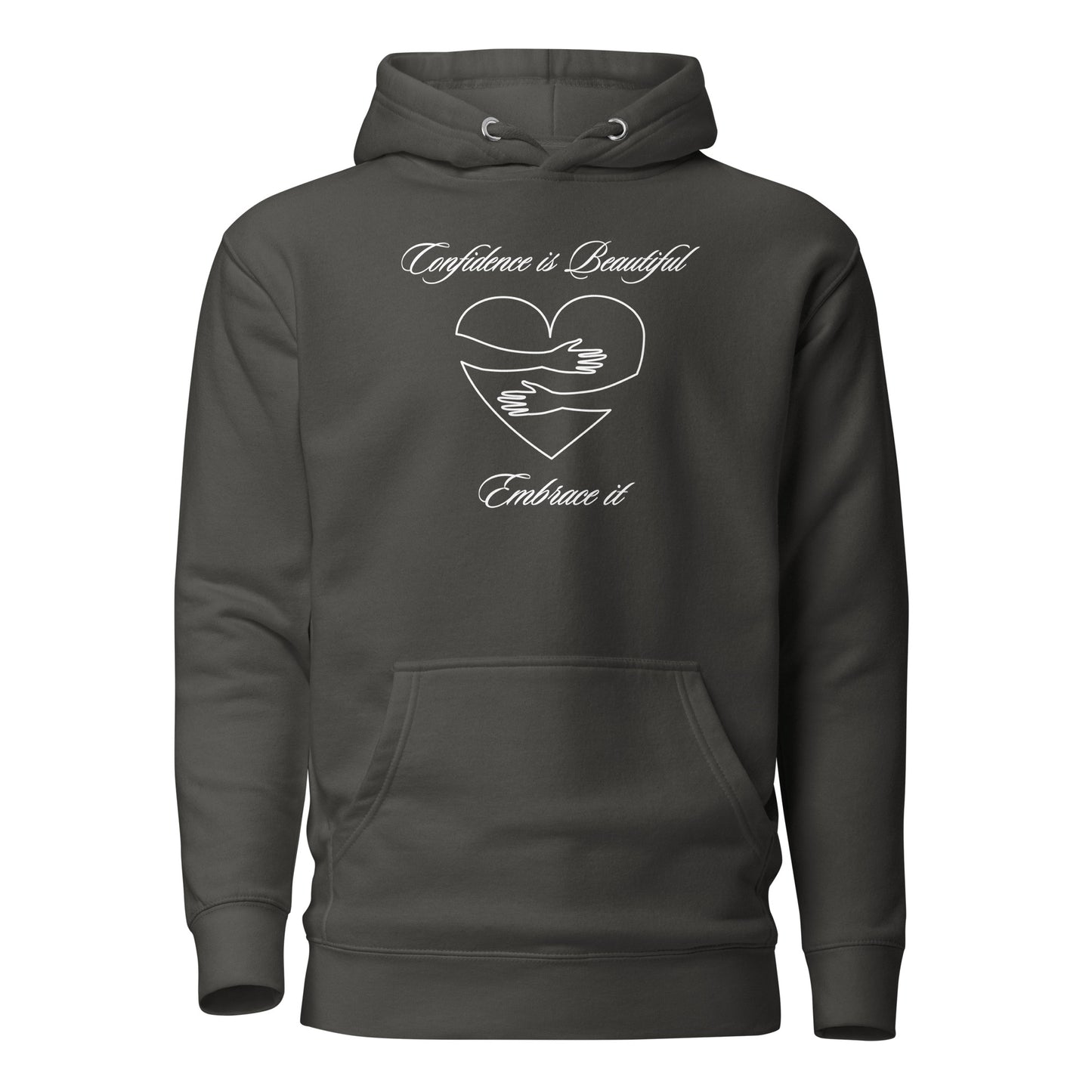 Confidence is Beautiful Embrace it Hoodie