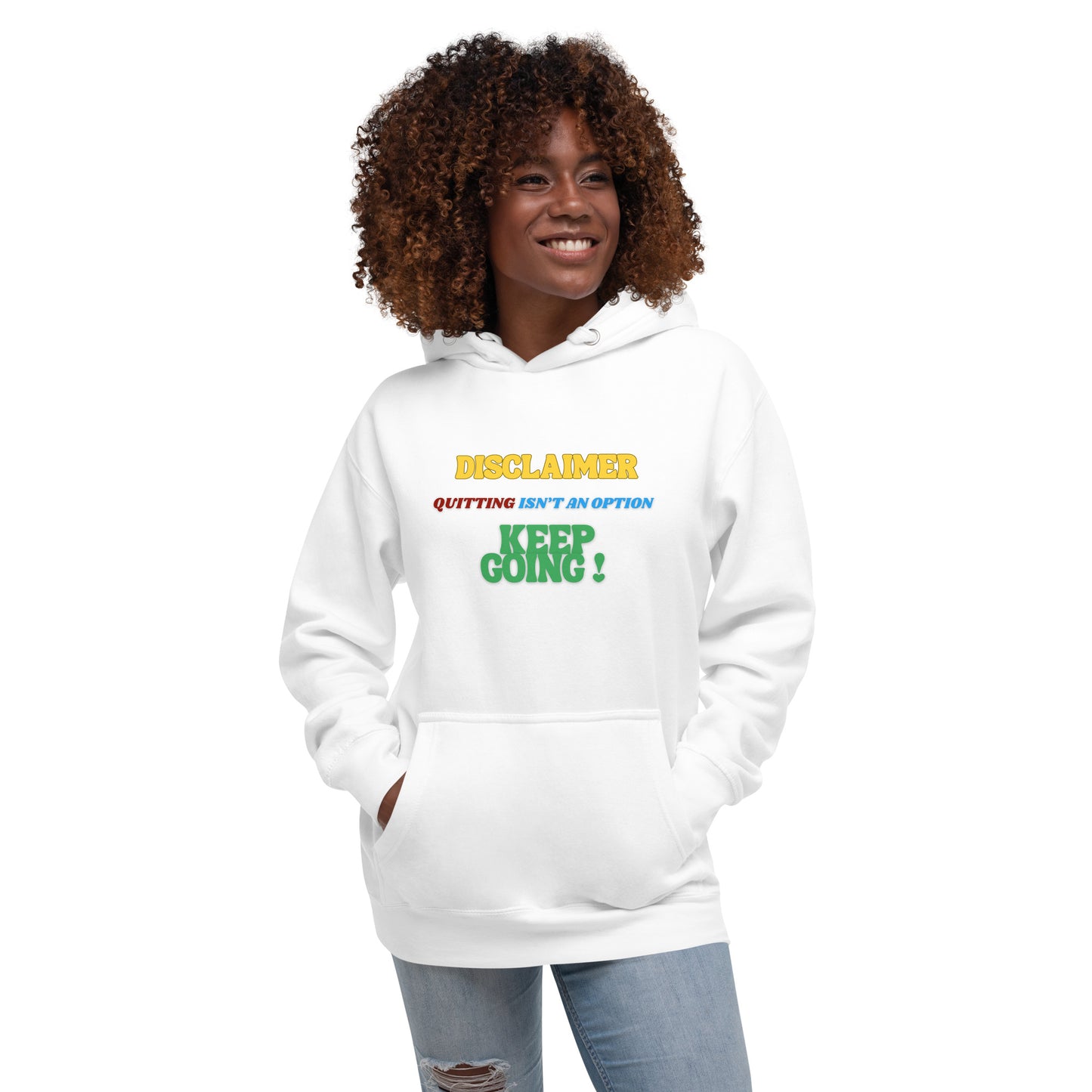 Motivational Hoodie Unisex