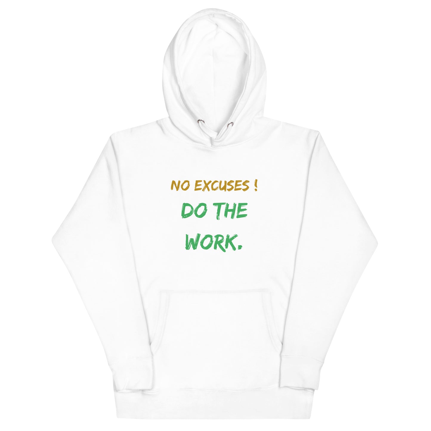 Motivational Hoodie Unisex