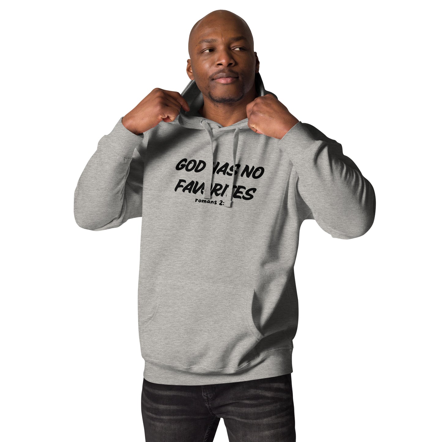 God Has No Favorites Inspirational Unisex Hoodie
