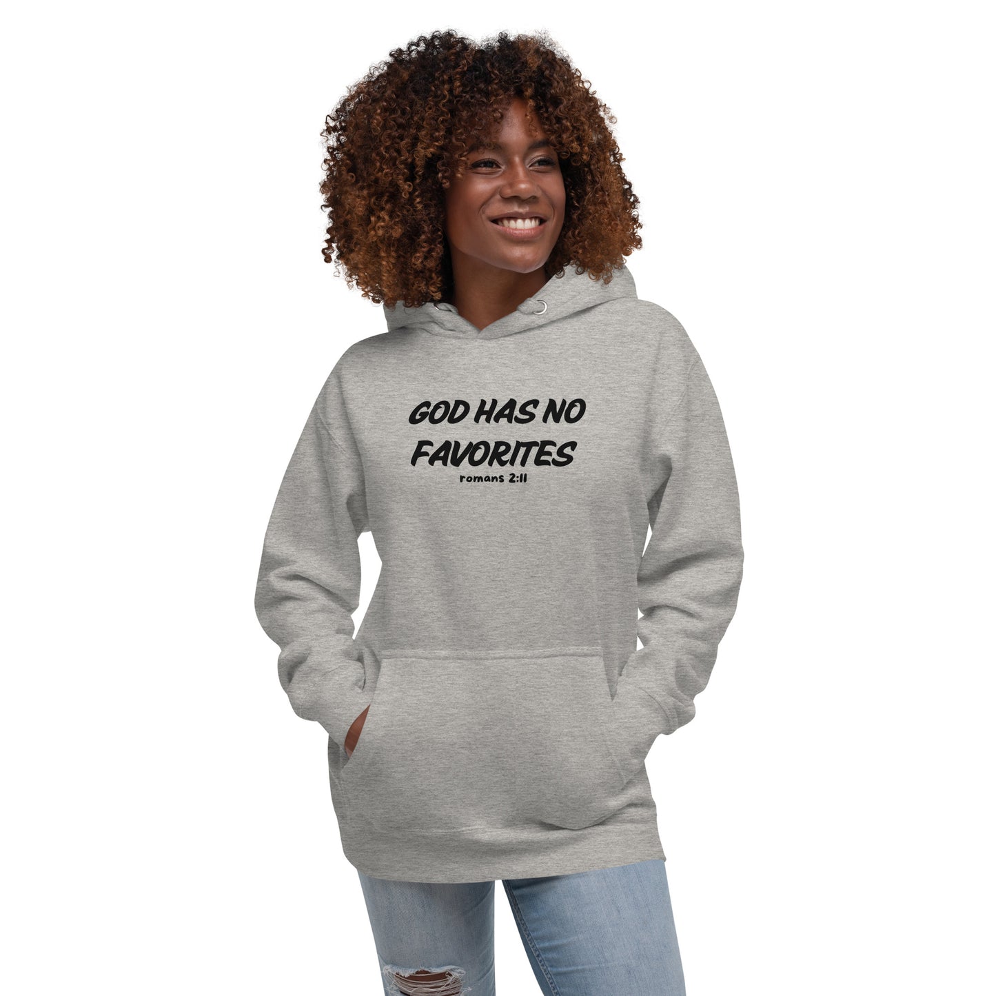 God Has No Favorites Inspirational Unisex Hoodie