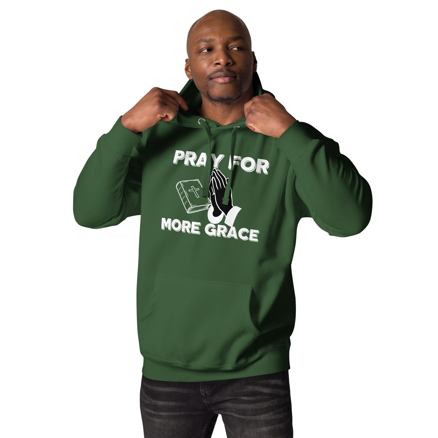 Pray for More Grace Christian Inspirational Unisex Hoodie
