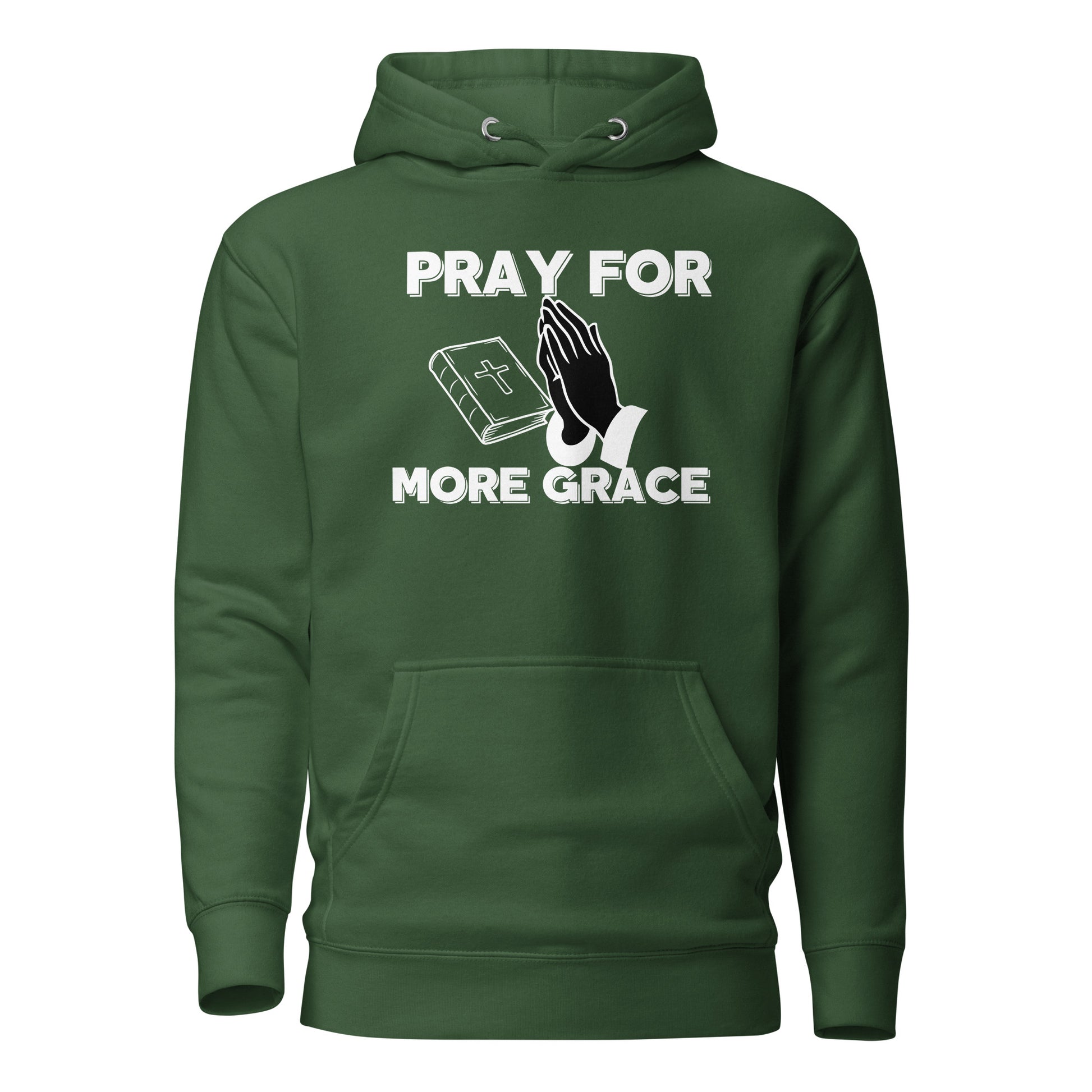 Pray for More Grace Christian Inspirational Unisex Hoodie