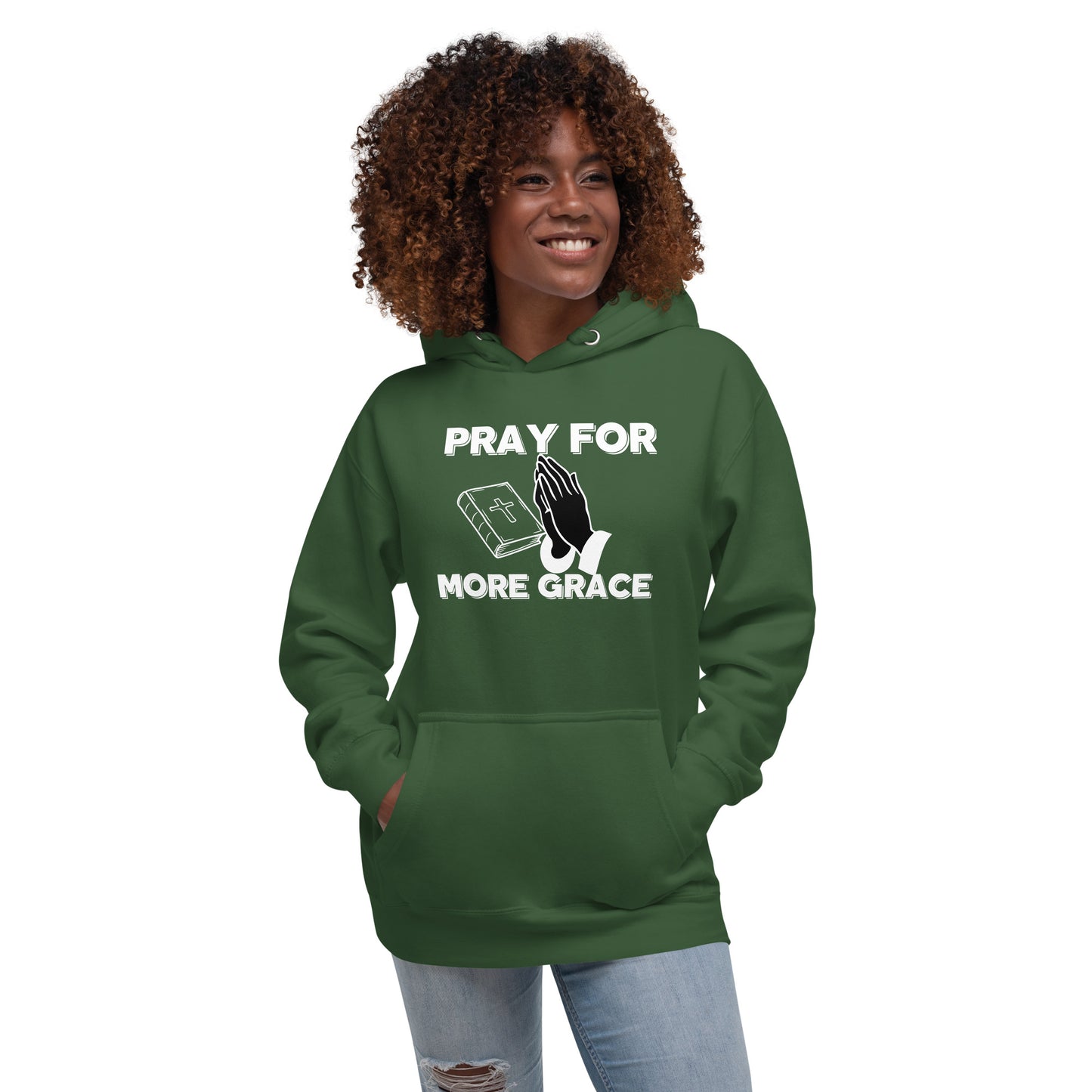 Pray for More Grace Christian Inspirational Unisex Hoodie